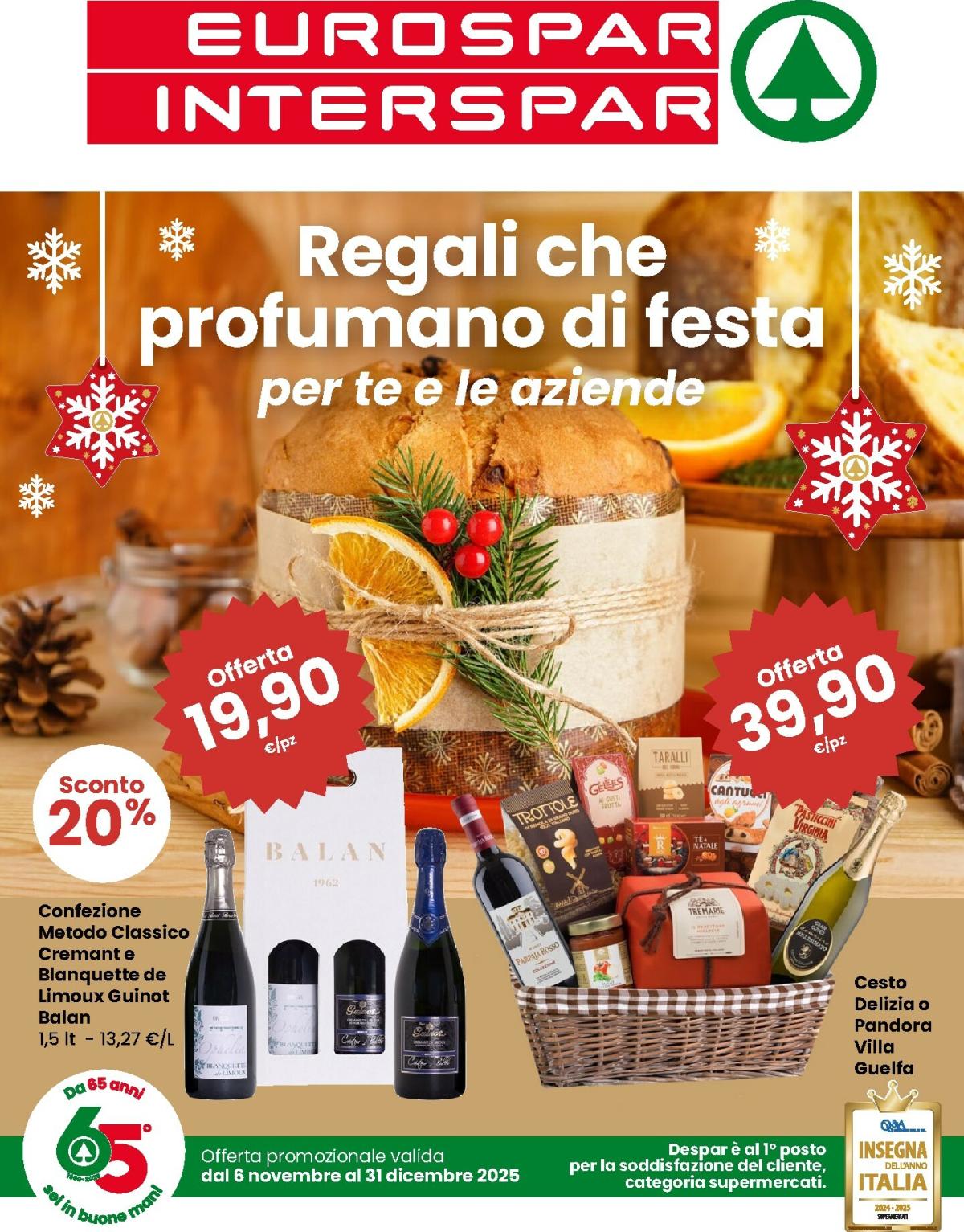 Volantino Eurospar - Regali che profumano di festa valido dal 06/11 al 31/12