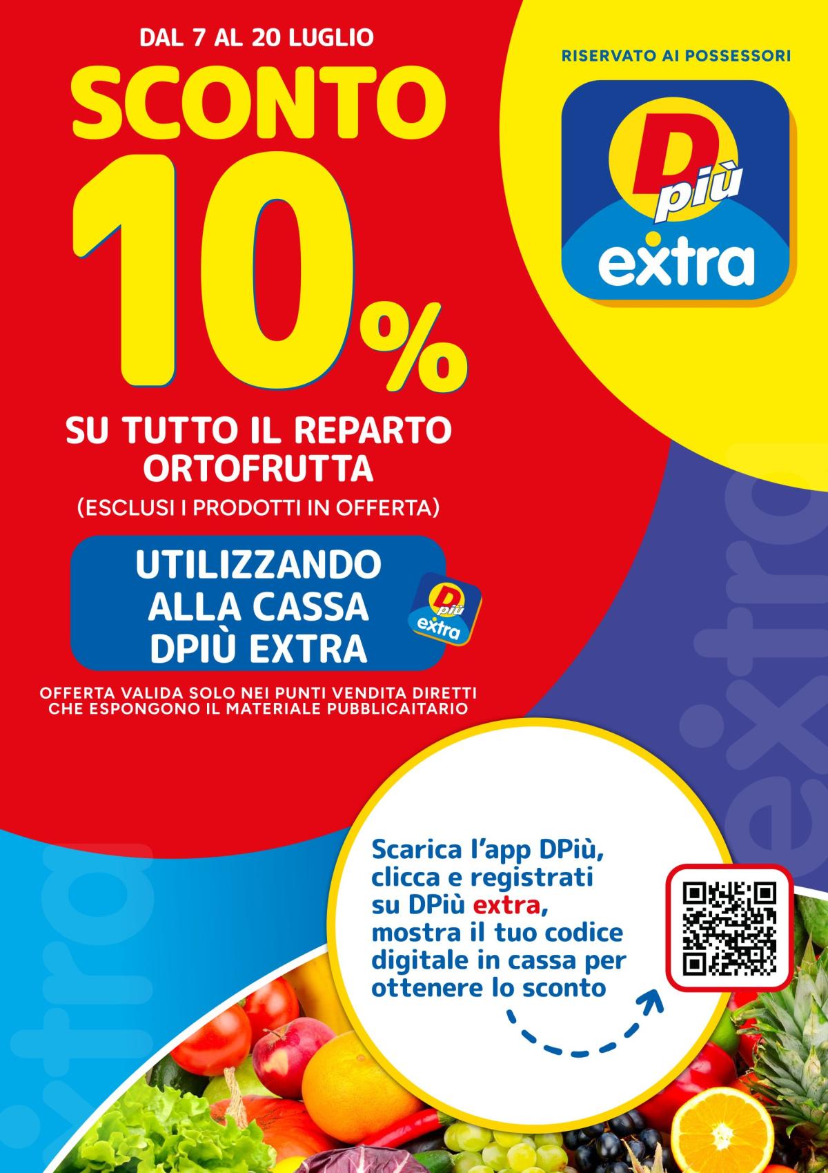 Volantino DPiù - Extra valido dal 07/07 al 20/07