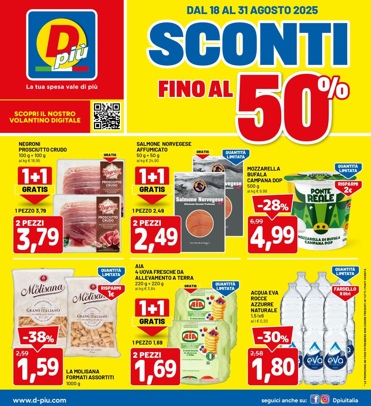 Volantino DPiù valido dal 18/08 al 31/08