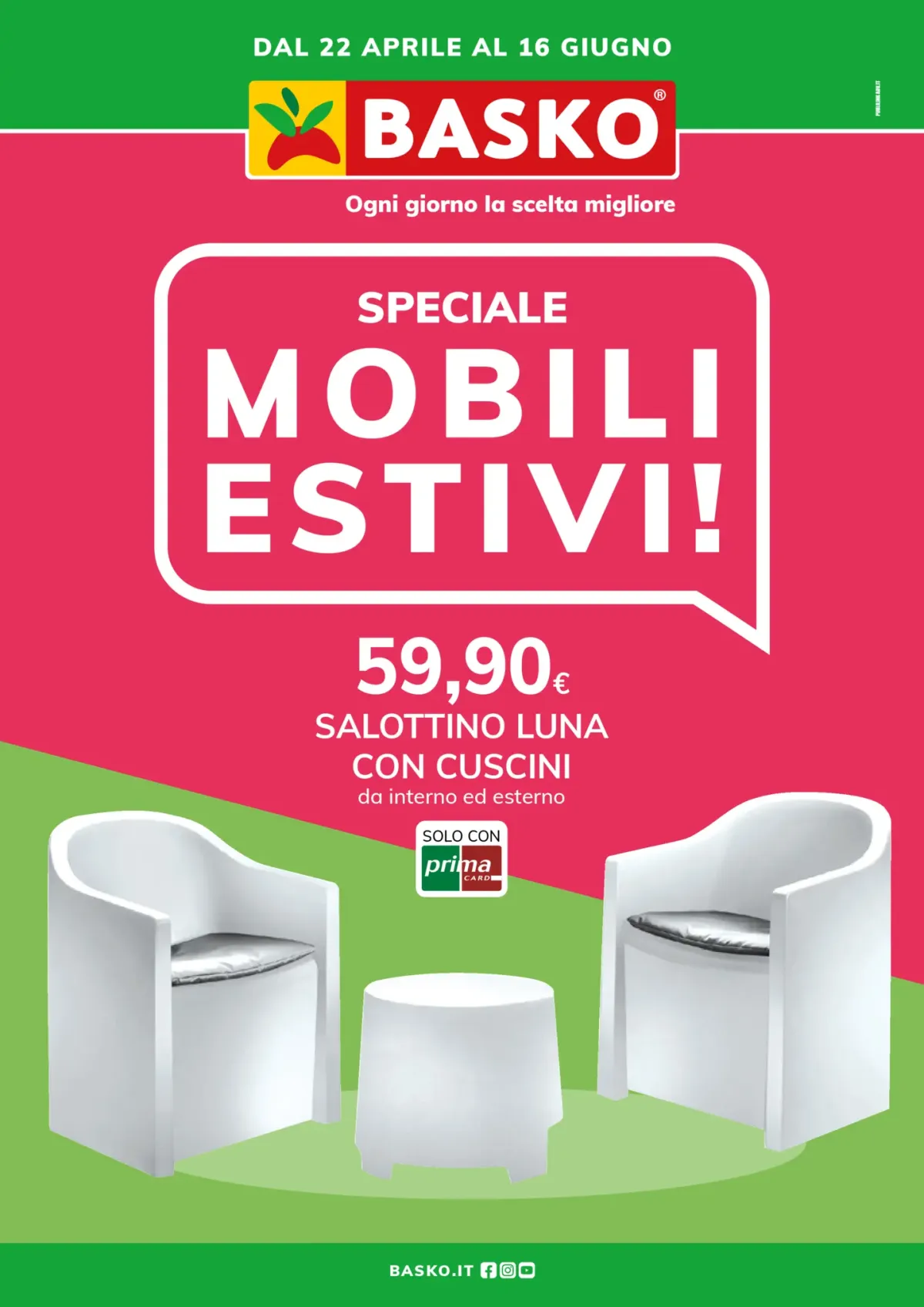 Volantino Basko - Speciale Mobili Estivi valido dal 22/04 al 16/06