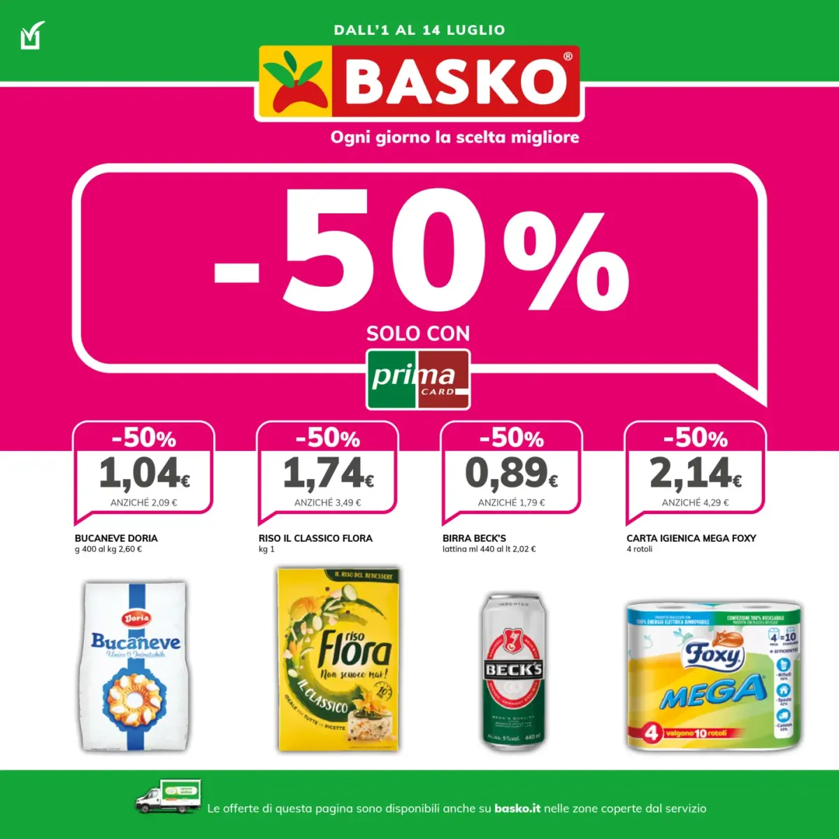Volantino Basko - Sconto 50% valido dal 01/07 al 14/07