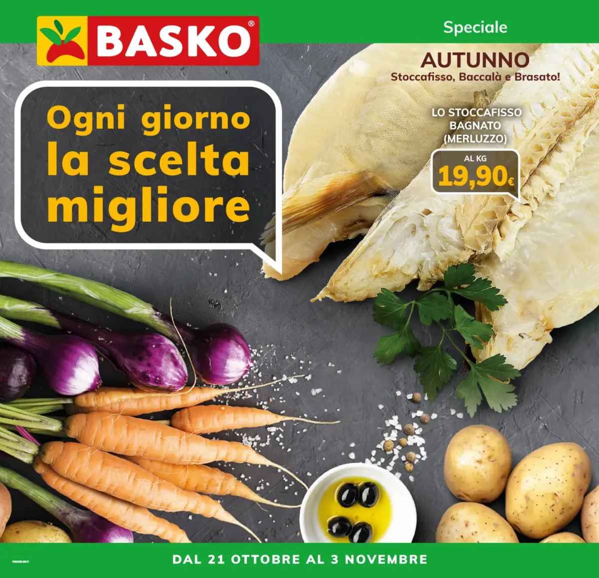 Volantino Basko - Speciale Autunno valido dal 21/10 al 03/11