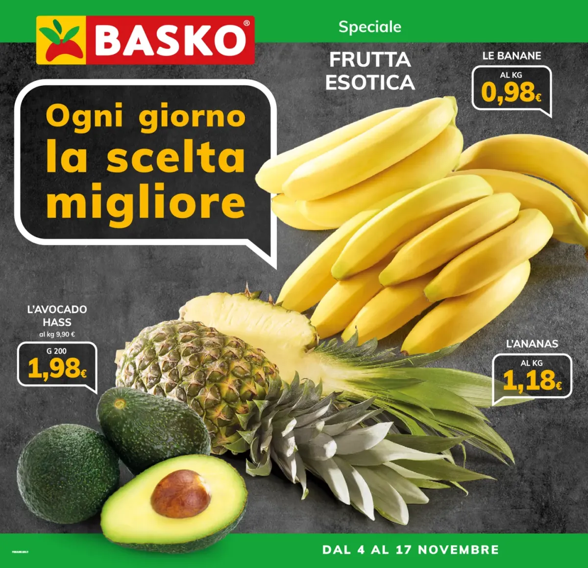 Volantino Basko - Speciale Frutta esotica valido dal 04/11 al 17/11