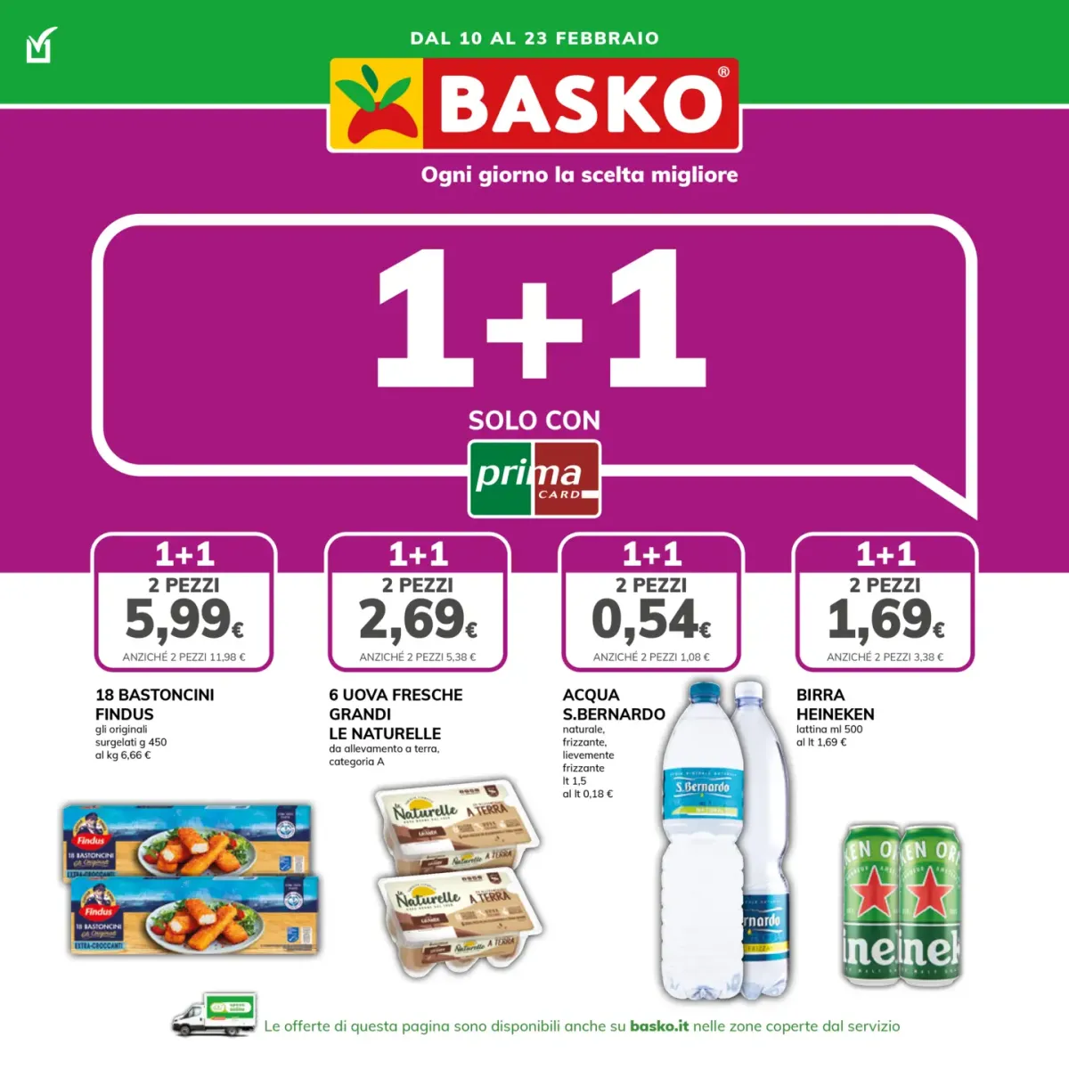Volantino Basko - Promo 1+1 valido dal 10/02/2026 al 23/02/2026