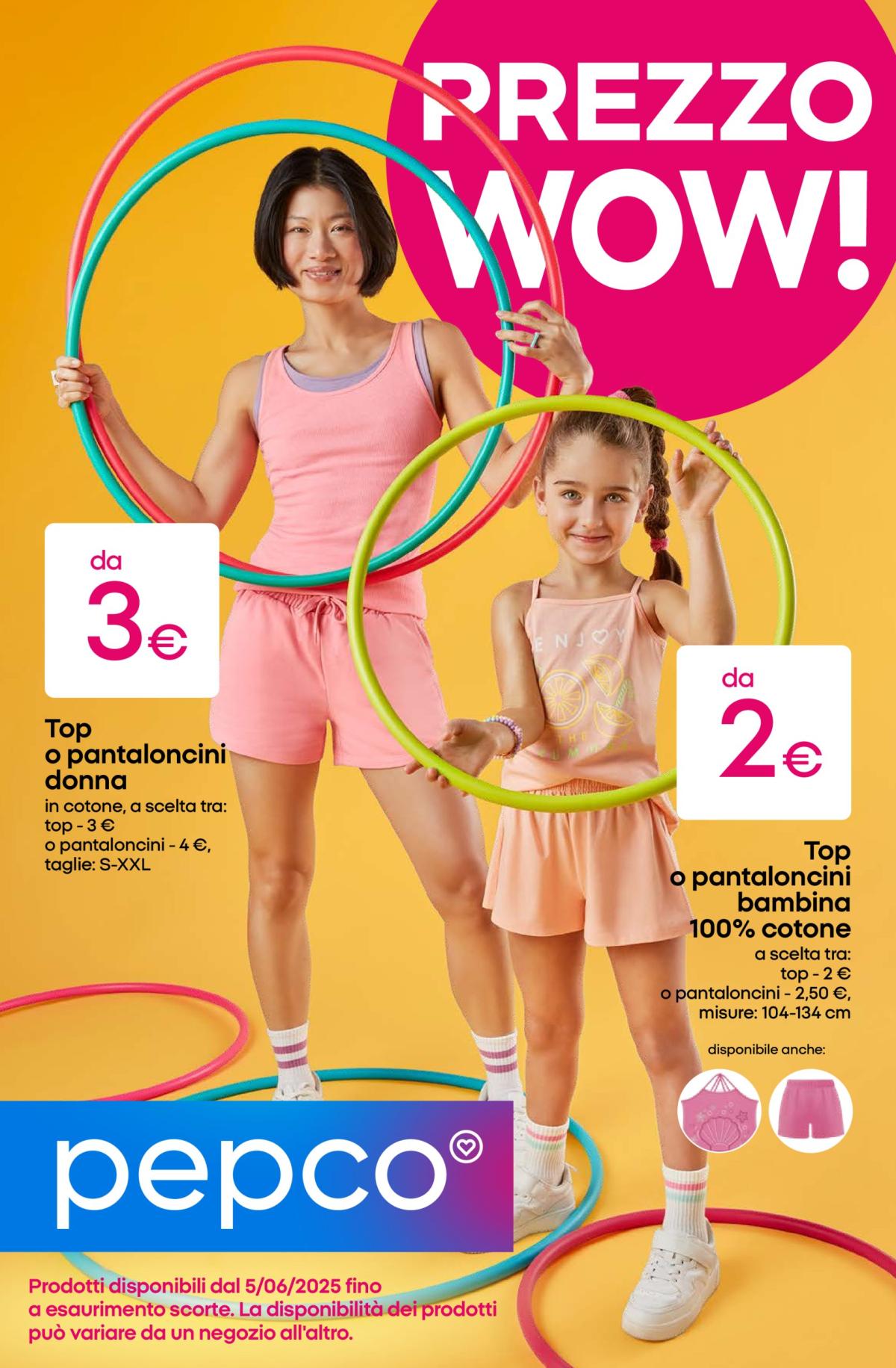 Volantino Pepco - Coordinati colorati valido dal 05/06 al 18/06