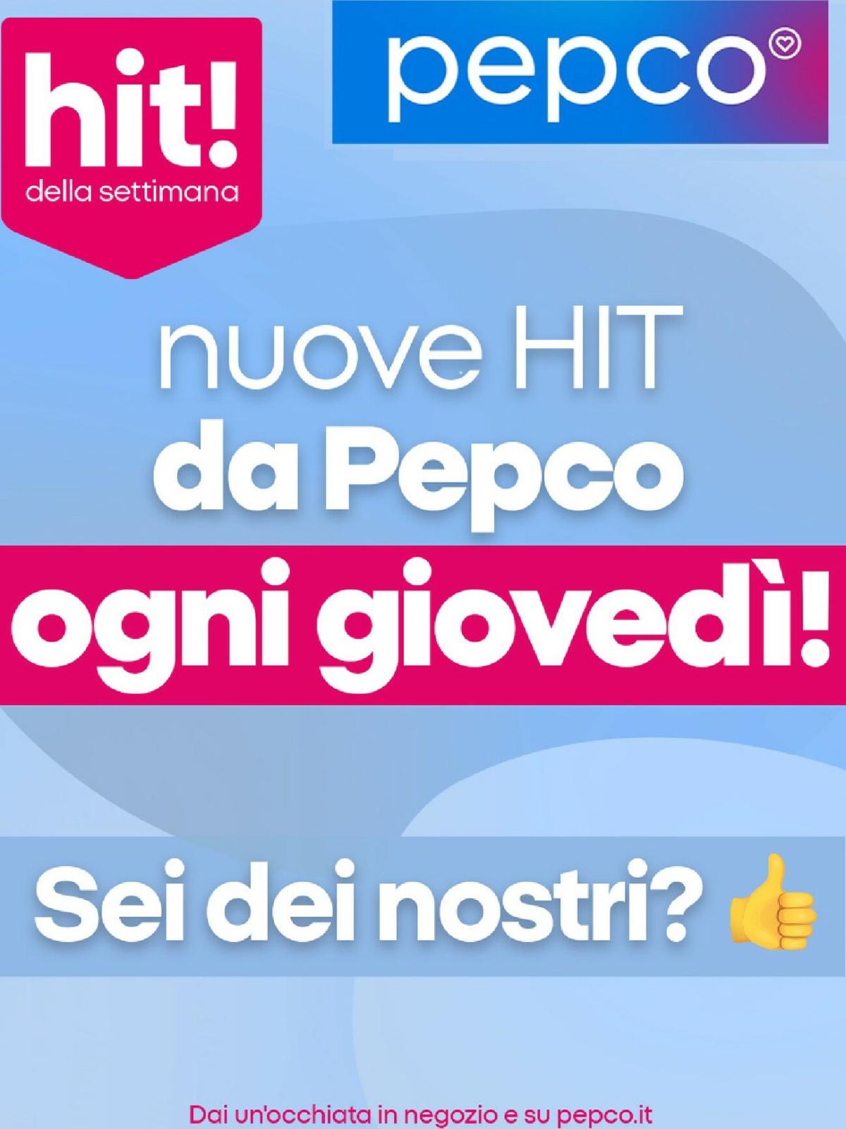 Volantino Pepco - Hit della settimana valido dal 09/10 al 15/10