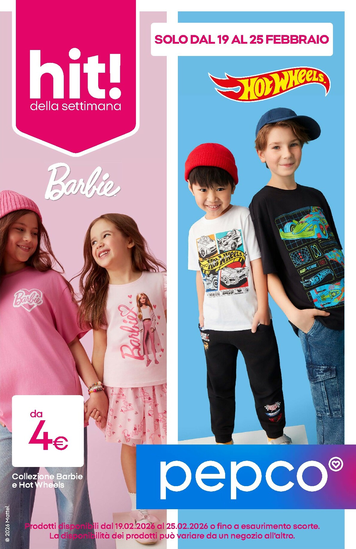Volantino Pepco - Barbie, Hot Wheels valido dal 19/02/2026 al 25/02/2026