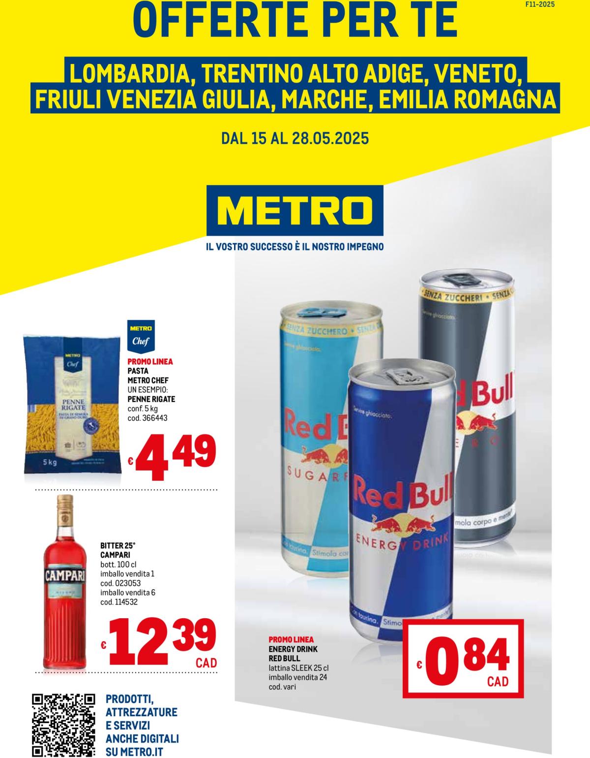Volantino Metro - Lombardia, Trentino Alto Adige, Friuli Venezia Giulia, Marche, Emilia Romagna valido dal 15/05 al 28/05