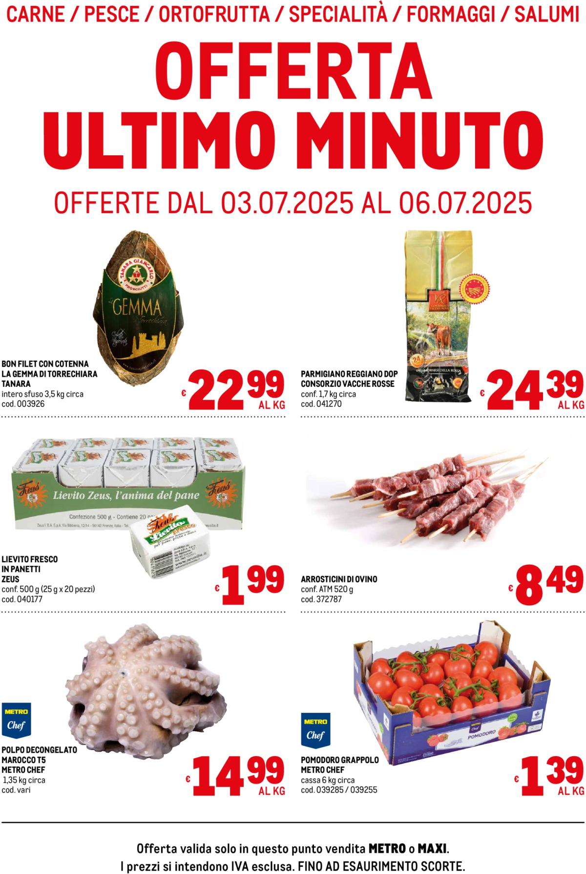 Volantino Metro - Offerte freschissimi valido dal 03/07 al 06/07