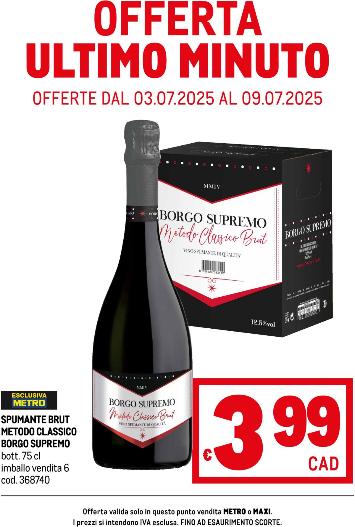 Volantino Metro - Offerte ultimo minuto valido dal 03/07 al 09/07