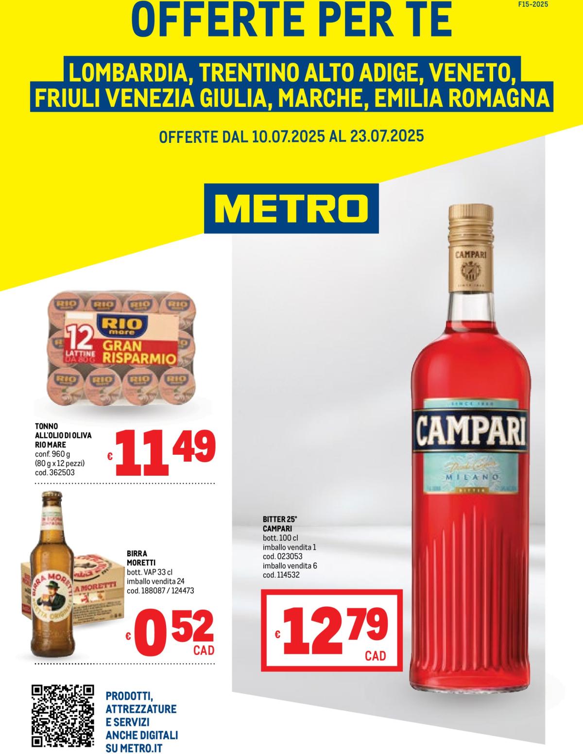 Volantino Metro - Lombardia, Trentino Alto Adige, Friuli Venezia Giulia, Marche, Emilia Romagna valido dal 10/07 al 23/07
