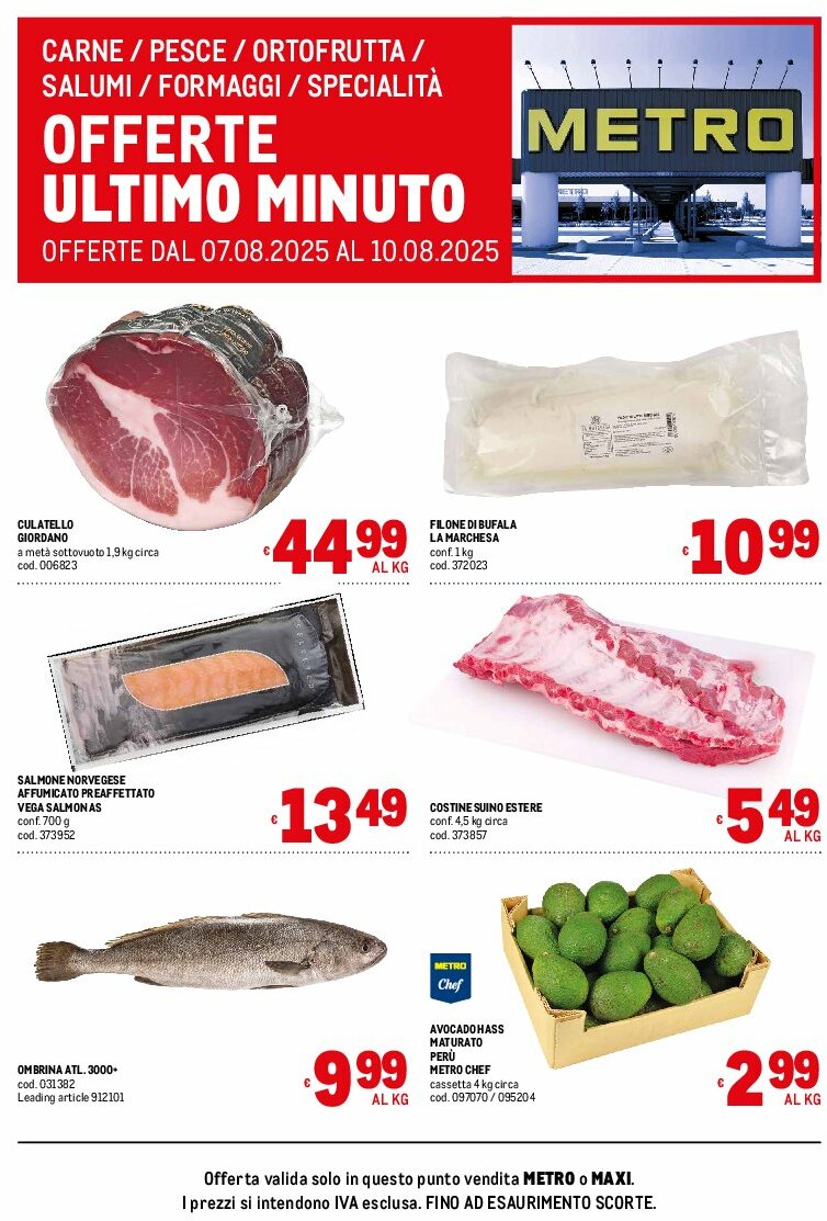 Volantino Metro - Offerte ultimo minuto valido dal 07/08 al 10/08