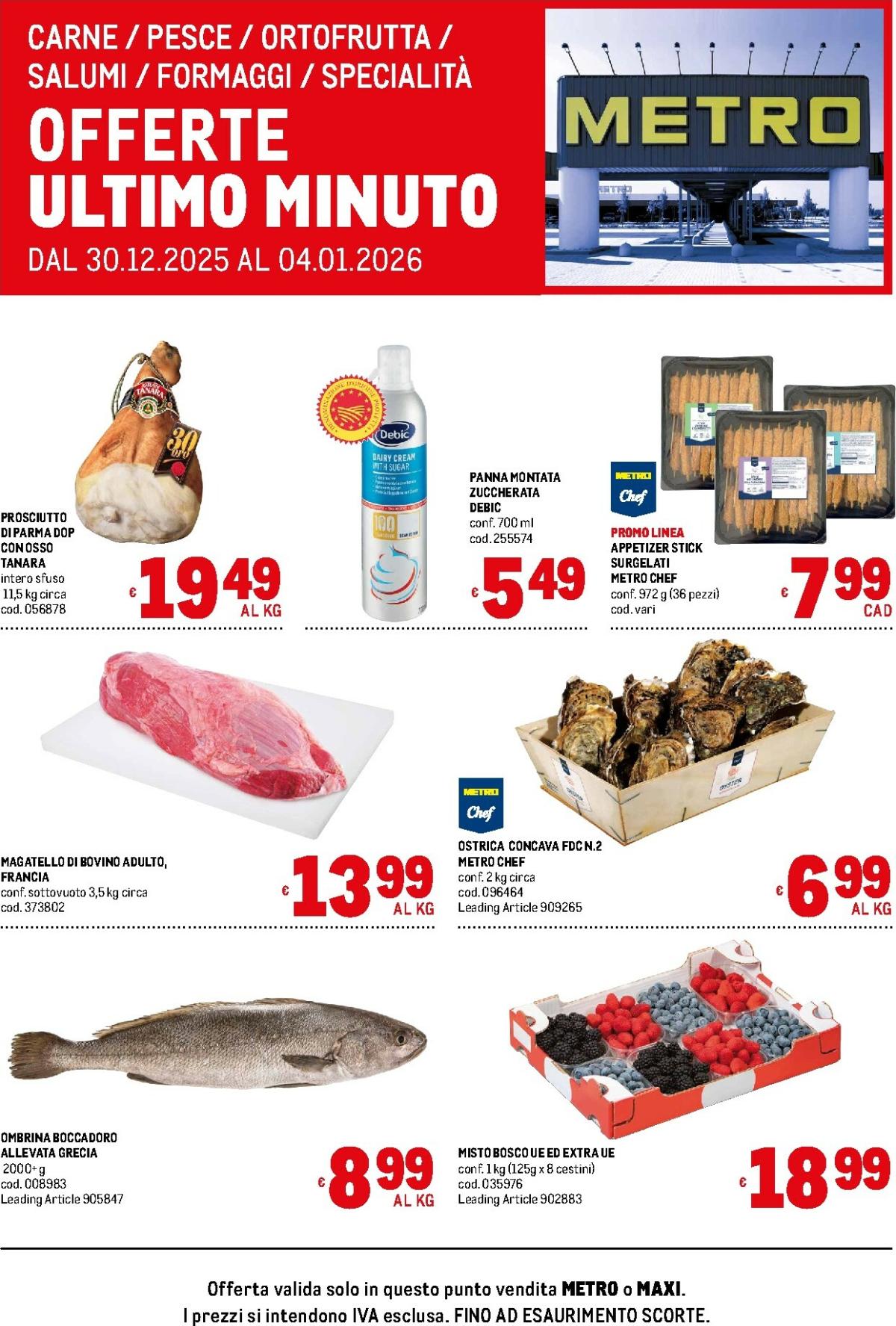 Volantino Metro - Offerte ultimo minuto valido dal 30/12 al 04/01