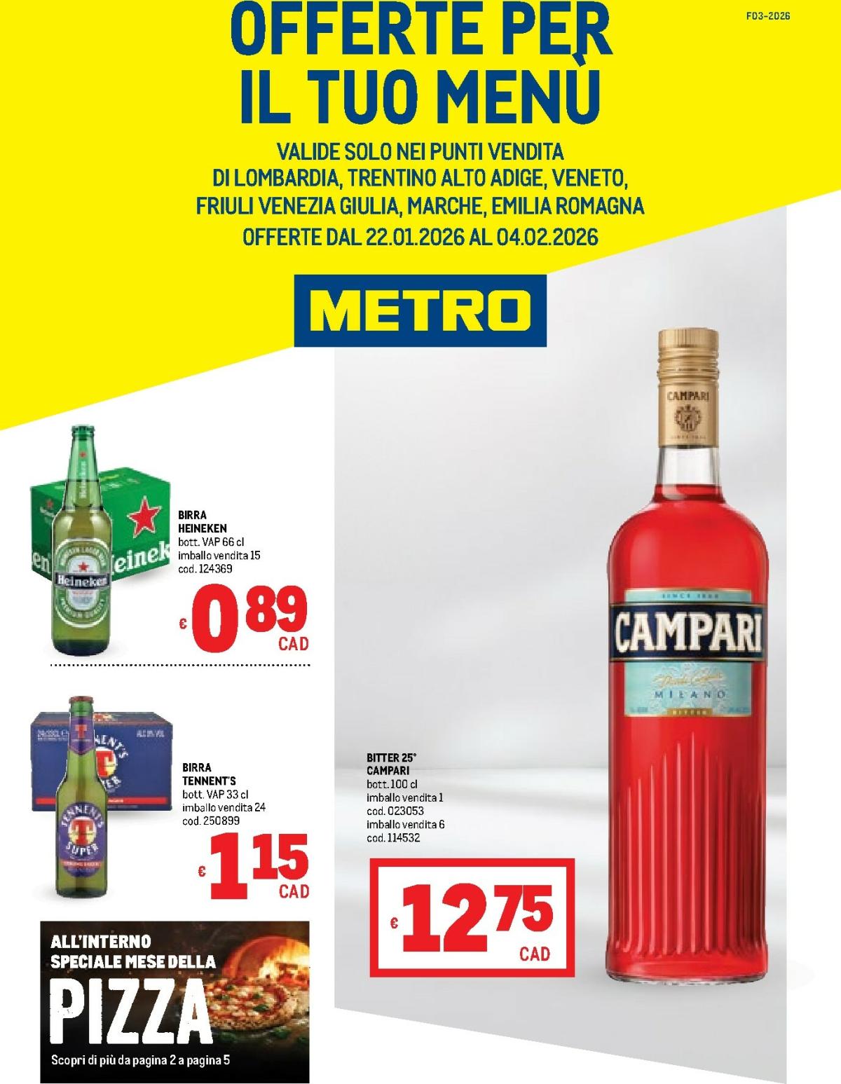 Volantino Metro - Lombardia, Trentino Alto Adige, Veneto, Friuli Venezia Giulia, Marche, Emilia Romagna valido dal 22/01 al 04/02