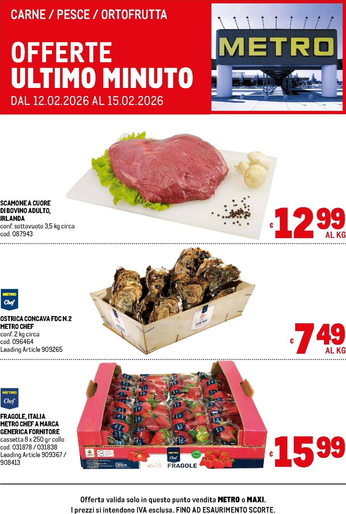 Volantino Metro - Offerte freschissimi valido dal 12/02/2026 al 15/02/2026