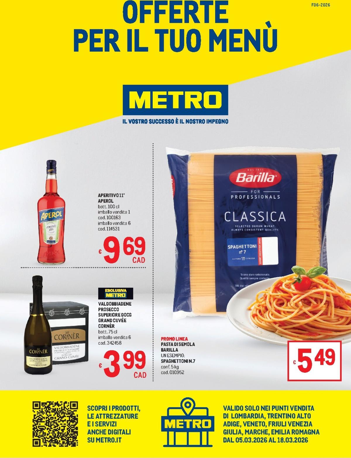 Volantino Metro - Lombardia, Trentino Alto Adige, Veneto, Friuli Venezia Giulia, Marche, Emilia Romagna valido dal 05/03/2026 al 18/03/2026