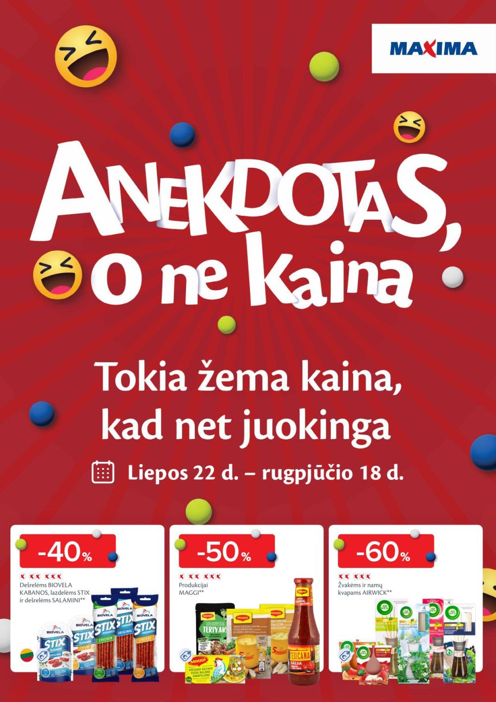 MAXIMA - Anekdotas, o ne kaina (2025 07 22 - 2025 08 18)