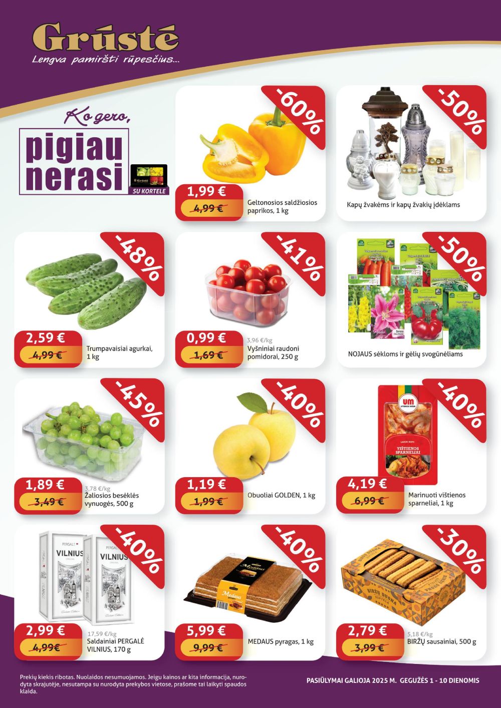 GRŪSTĖ - Ko gero pigiau nerasi (2025 05 01 - 2025 05 10)