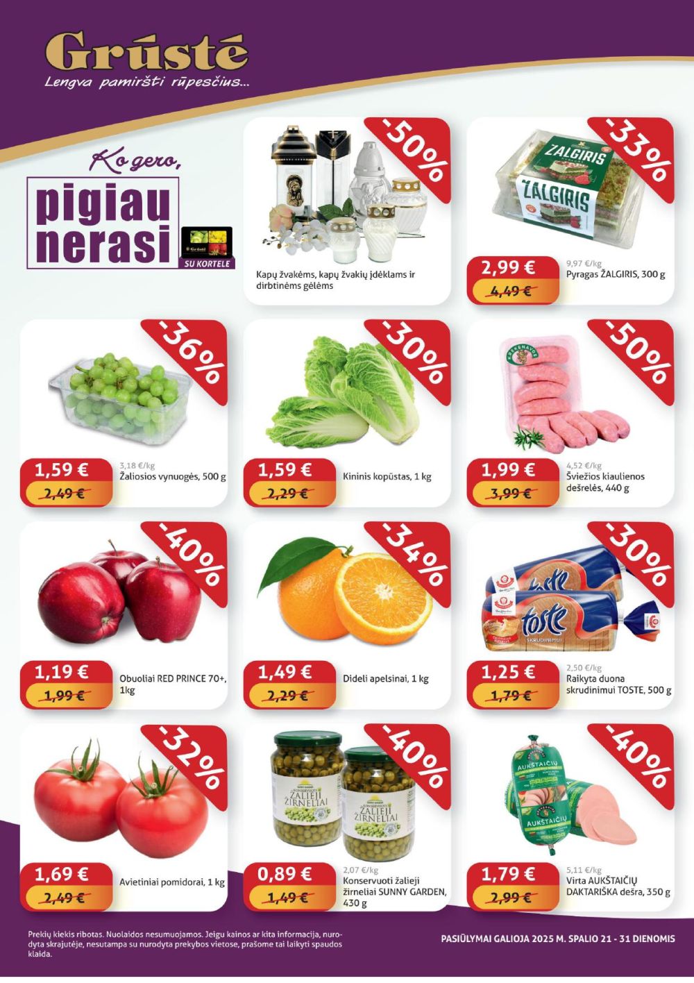 GRŪSTĖ - Ko gero pigiau nerasi (2025 10 21 - 2025 10 31)