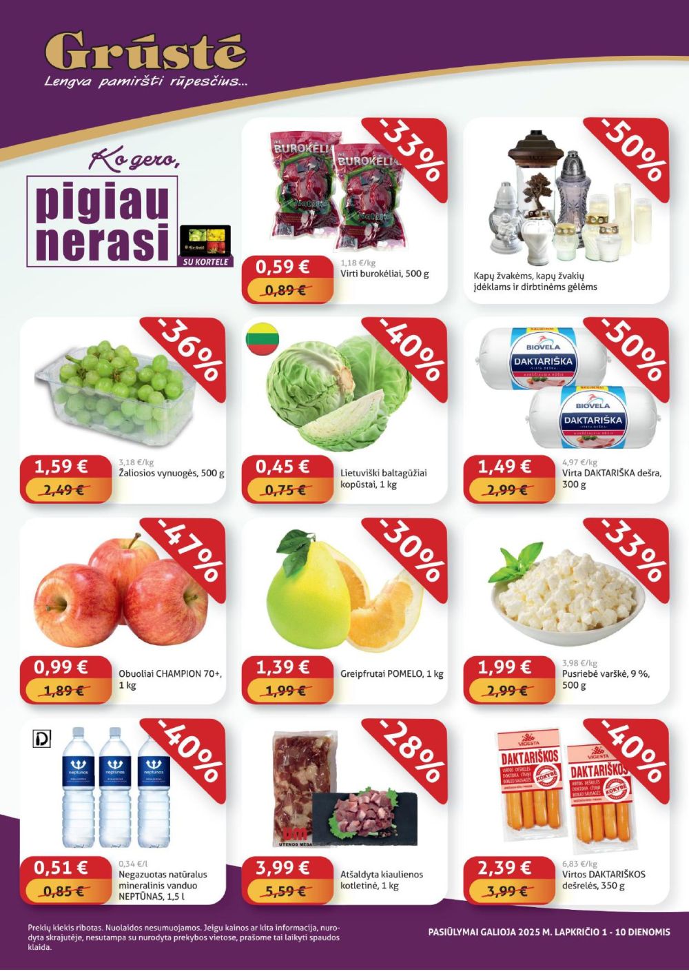 GRŪSTĖ - Ko gero pigiau nerasi (2025 11 01 - 2025 11 10)