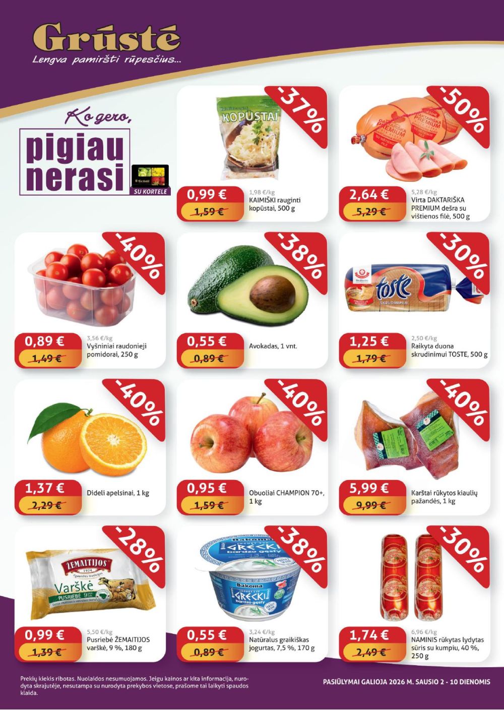 GRŪSTĖ - Ko gero pigiau nerasi (2026 01 02 - 2026 01 10)