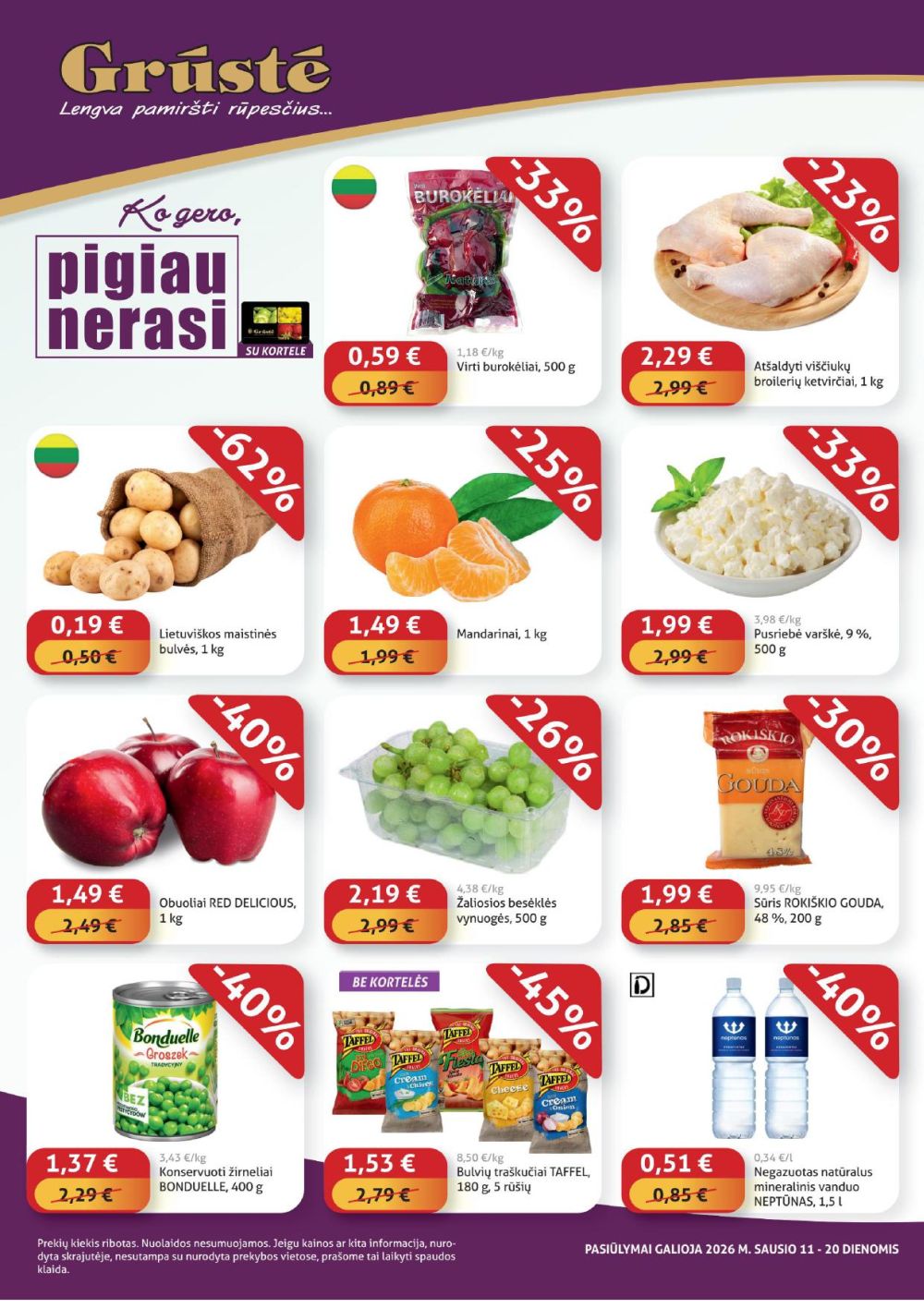 GRŪSTĖ - Ko gero pigiau nerasi (2026 01 11 - 2026 01 20)