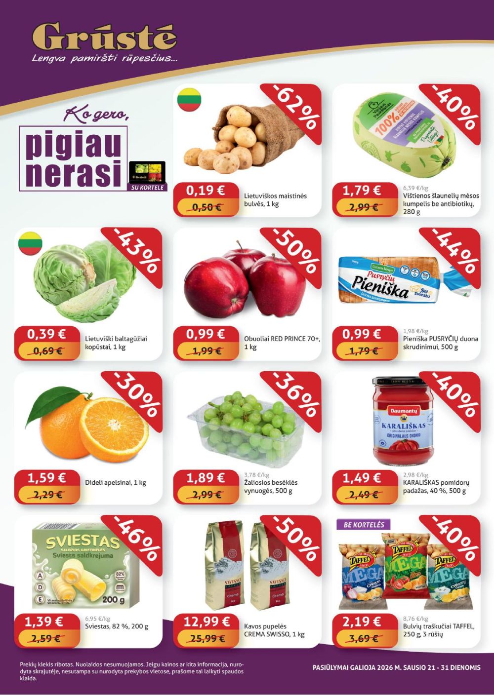 GRŪSTĖ - Ko gero pigiau nerasi (2026 01 21 - 2026 01 31)