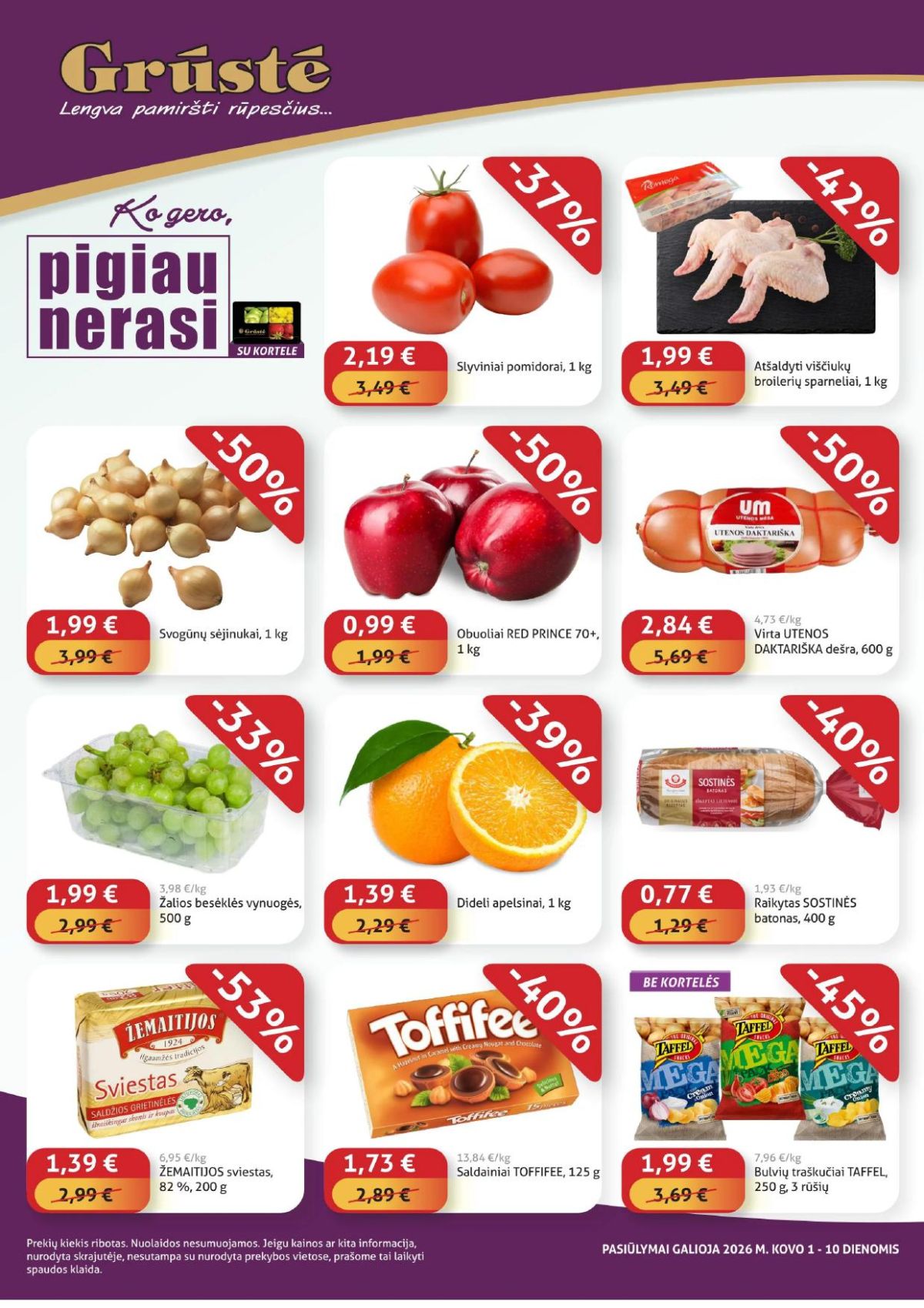 GRŪSTĖ - Ko gero pigiau nerasi (2026 03 01 - 2026 03 10)