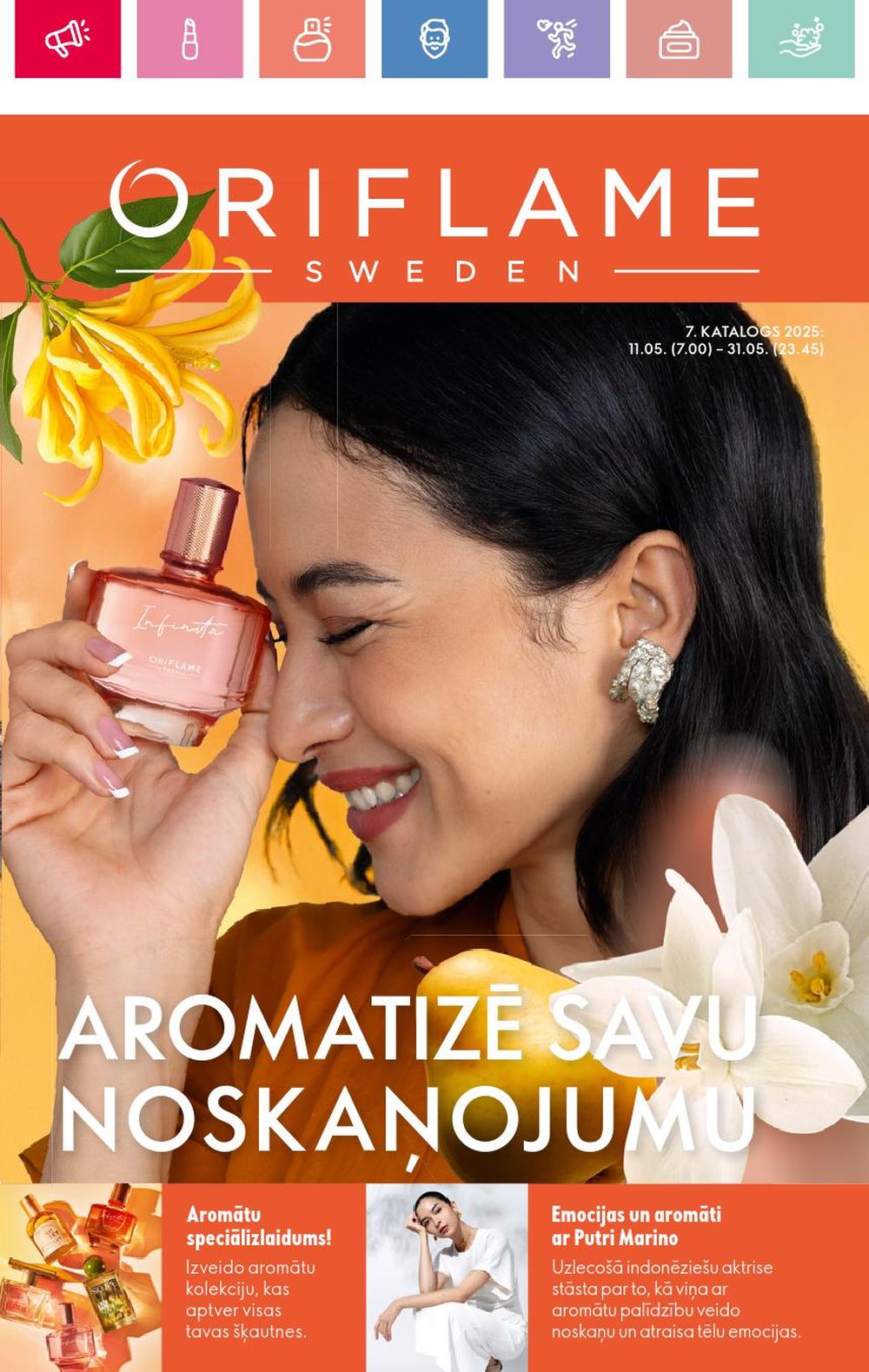 ORIFLAME - Katalogs 7 (11 05 2025 - 31 05 2025)