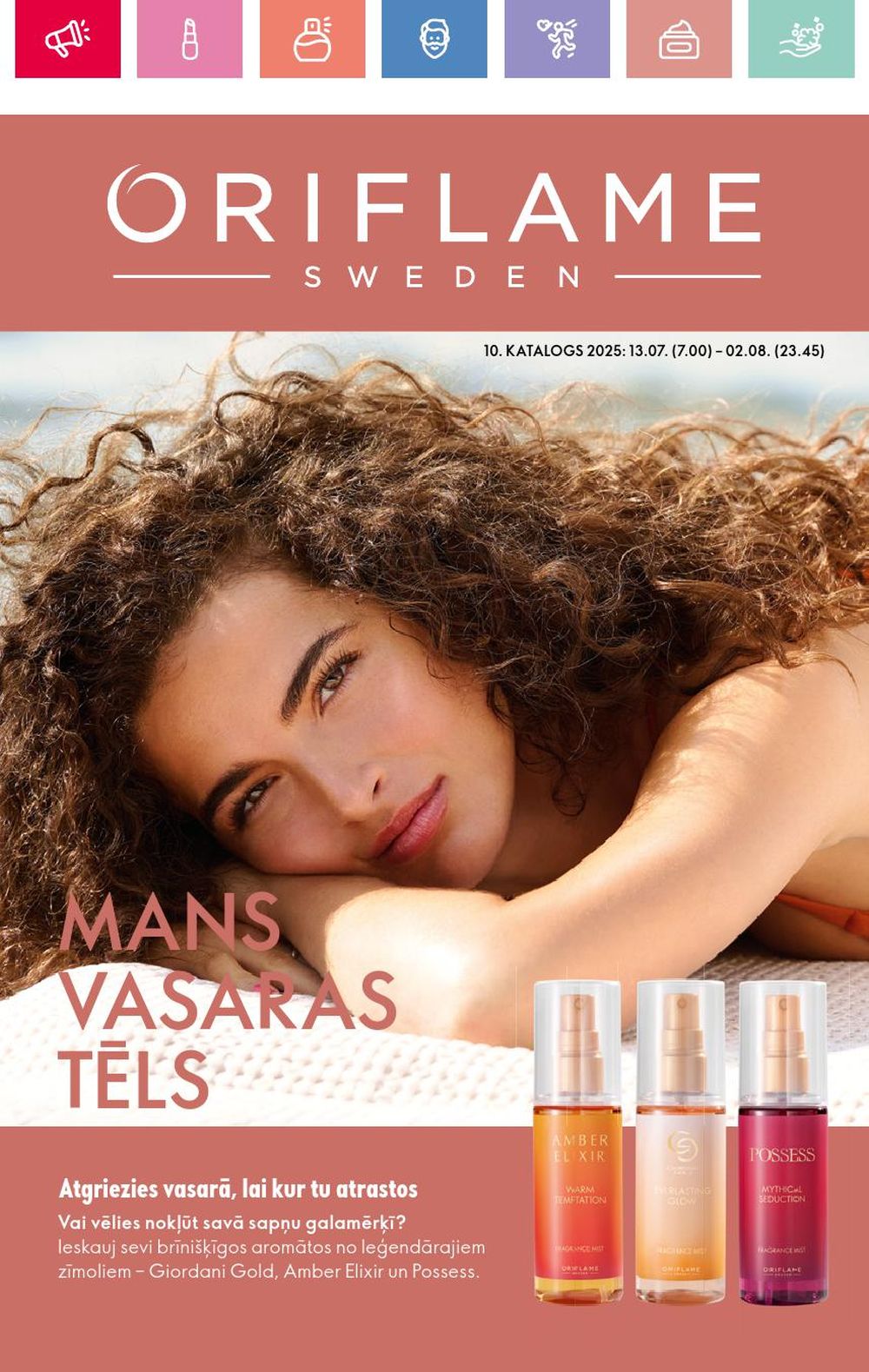 ORIFLAME - Katalogs 10 (13.07.2025 - 02.08.2025)