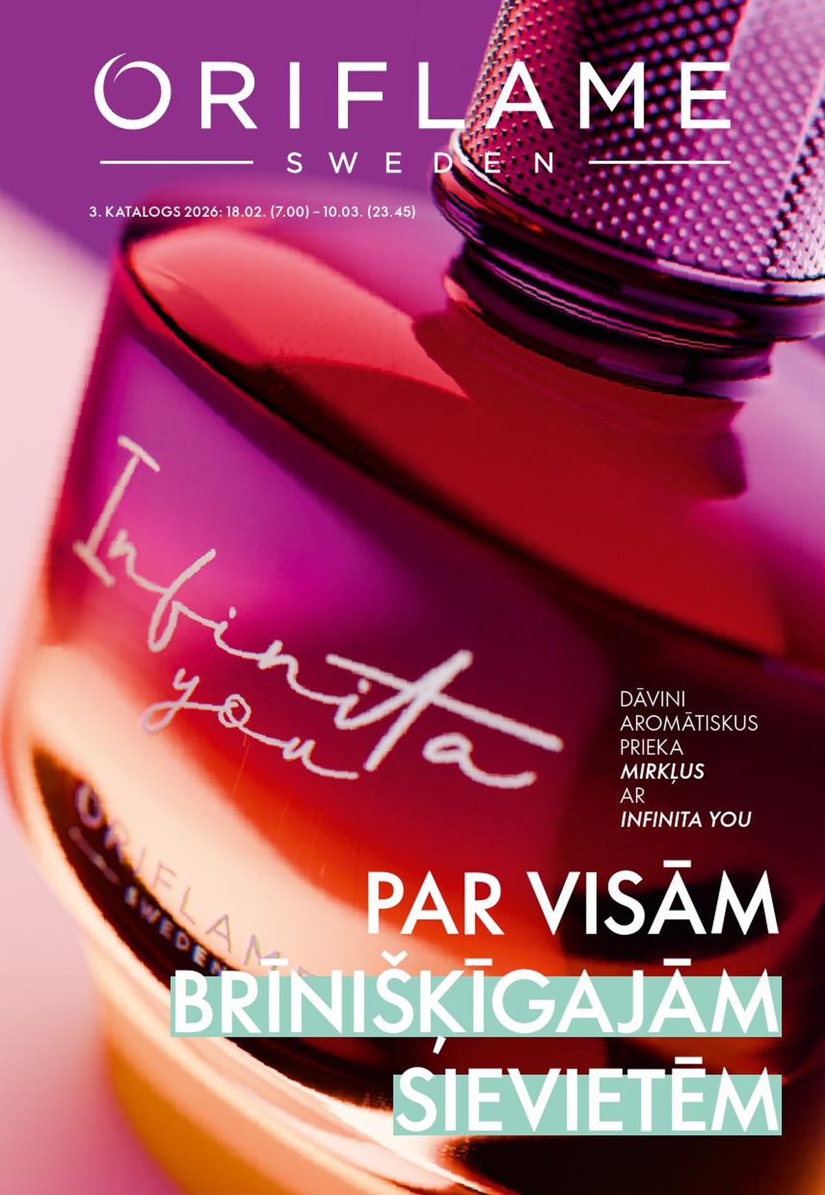 ORIFLAME - Katalogs 3 (18.02.2026 - 10.03.2026)