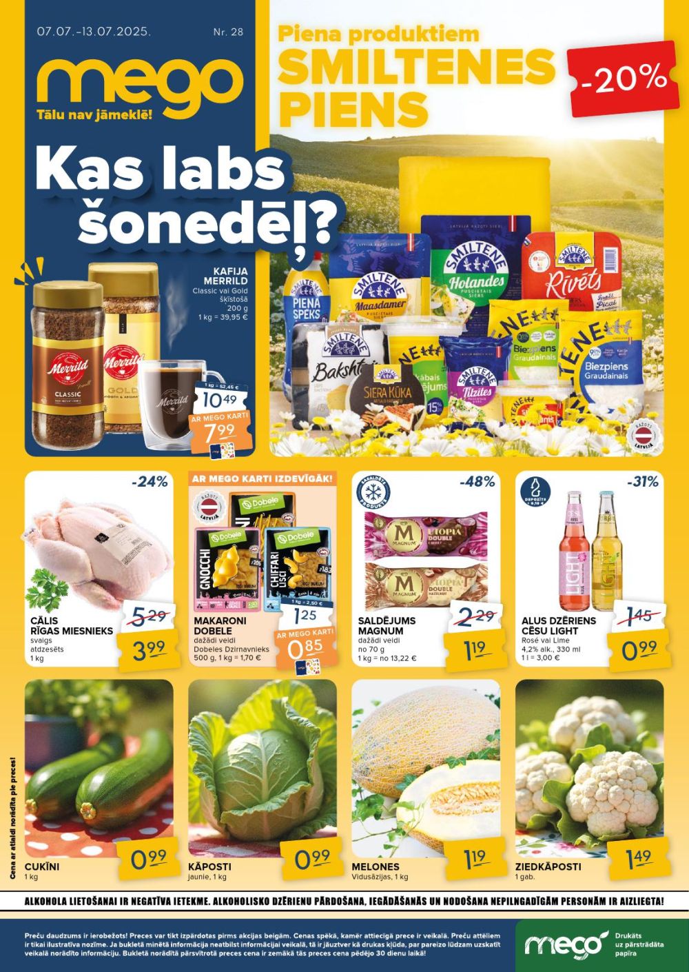 MEGO (07.07.2025 - 13.07.2025)