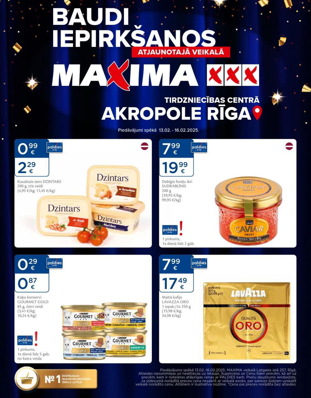 MAXIMA - Akropole Rīga (13.02.2024 - 16.02.2025)