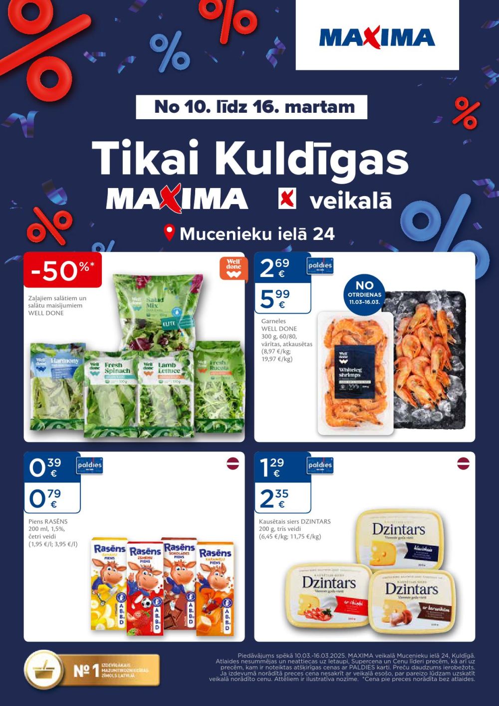 MAXIMA - Tikai Kuldīgas Maxima, Mucenieku iela 24 (10.03.2025 - 16.03.2025)