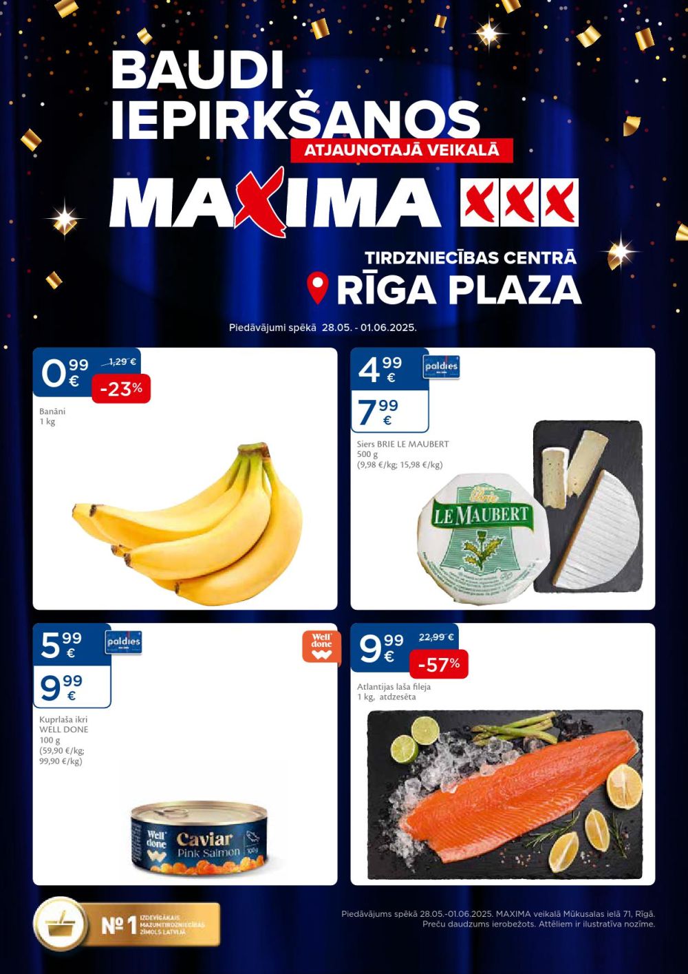 MAXIMA - RĪGA PLAZA, Mūkusalas ielā 71 (28.05.2024 - 01.06.2025)