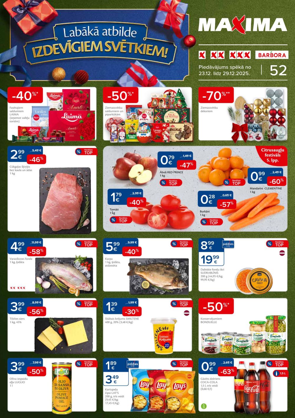 MAXIMA X XX XXX (23.12.2025 - 29.12.2025)