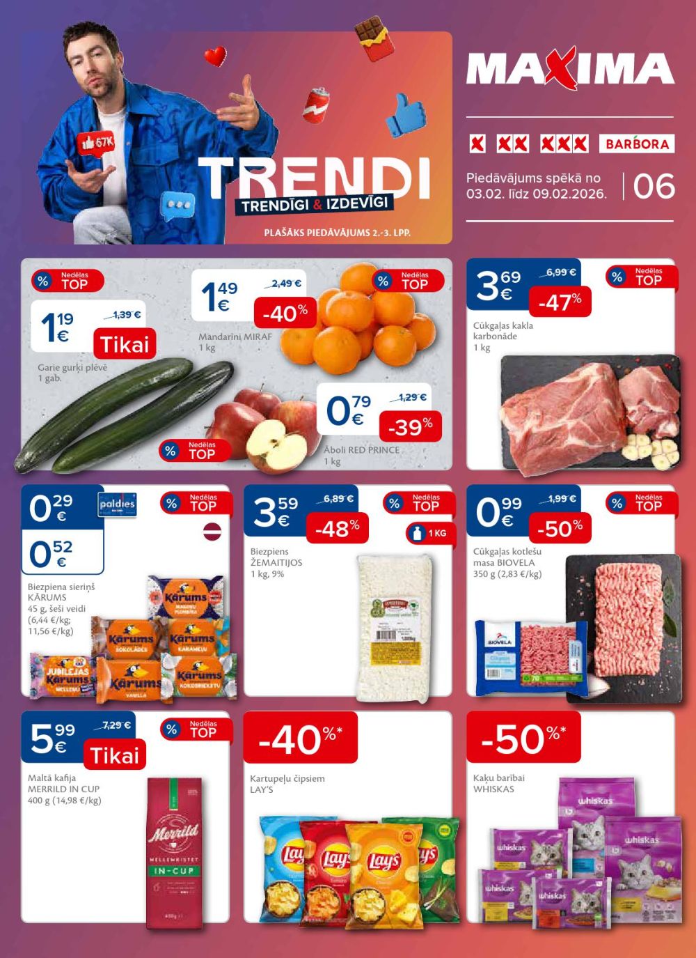 MAXIMA X XX XXX (03.02.2026 - 09.02.2026)