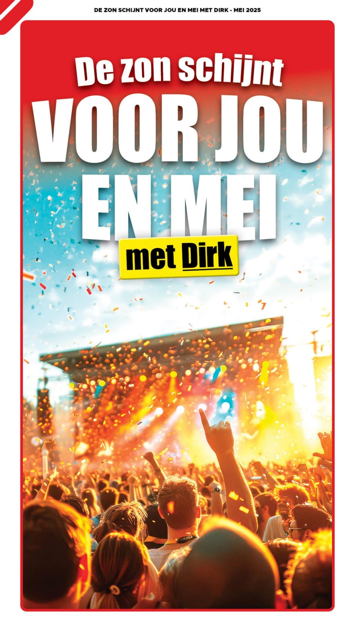 Dirk - De zon schnijnt voor jou en mei folder geldig vanaf 04-05 t/m 31-05