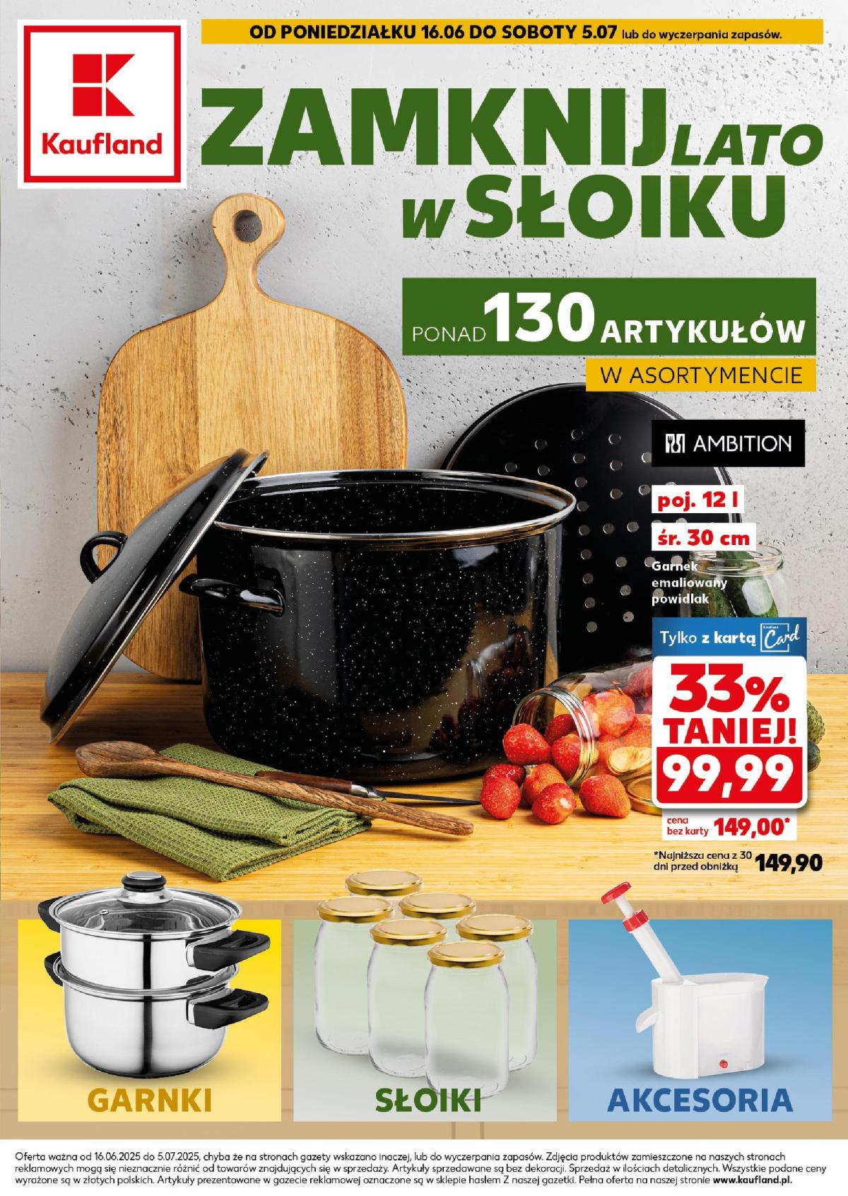 Gazetka Kaufland - Gotowanie ważna od 16.06. - 05.07.