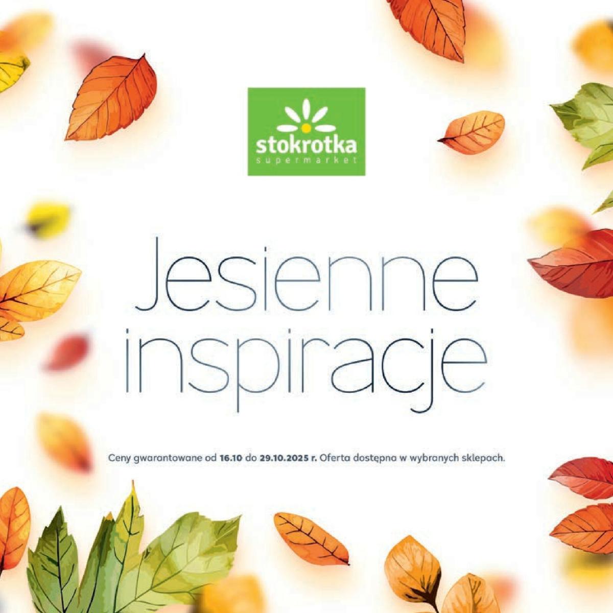 Gazetka Stokrotka - Katalog Jesiennie Inspiracje! - ważna od 16.10. do 29.10.