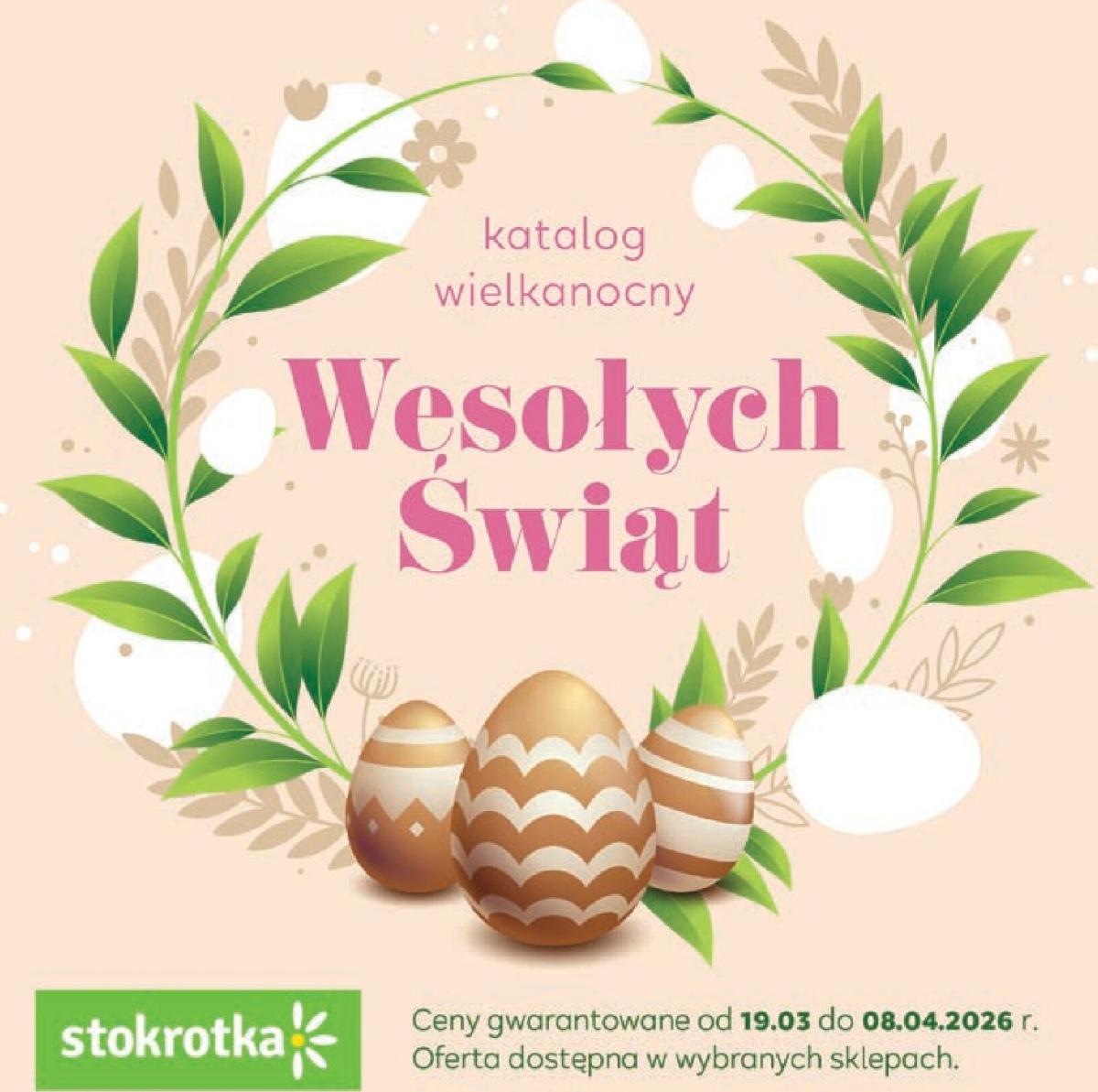 Gazetka Stokrotka - Katalog Wielkanocny! - ważna od 19.03.2026 do 08.04.2026