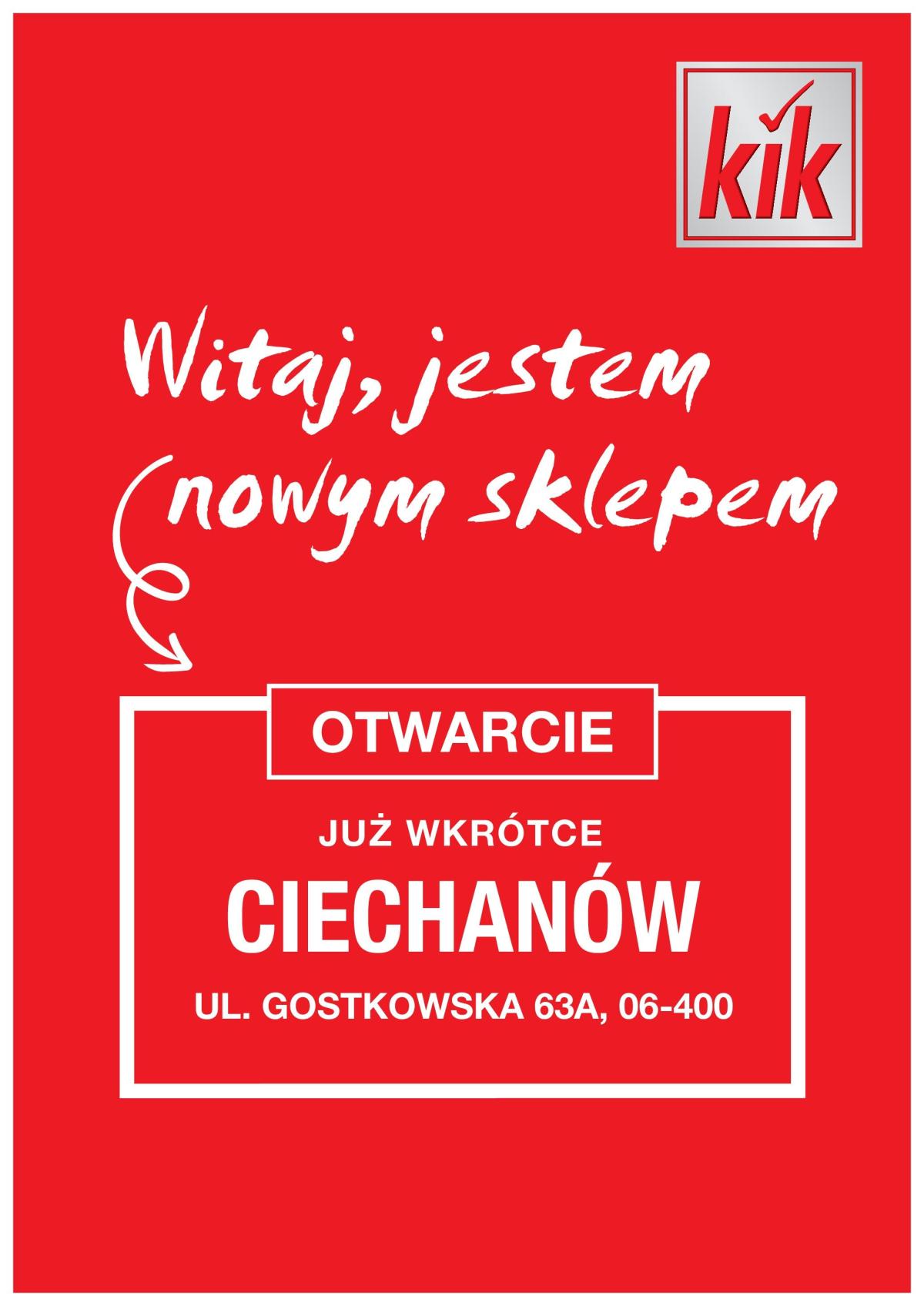 Kik - Ciechanów gazetka ważna od 06.03. - 13.03.