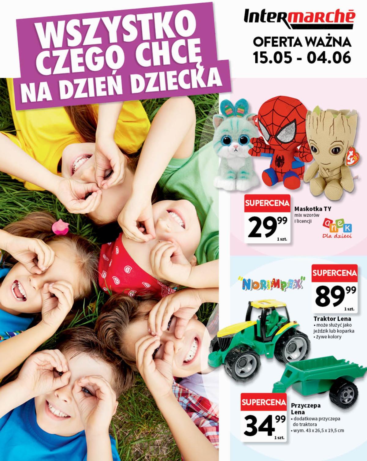 Intermarché - Dzień dziecka gazetka ważna od 15.05. - 04.06.