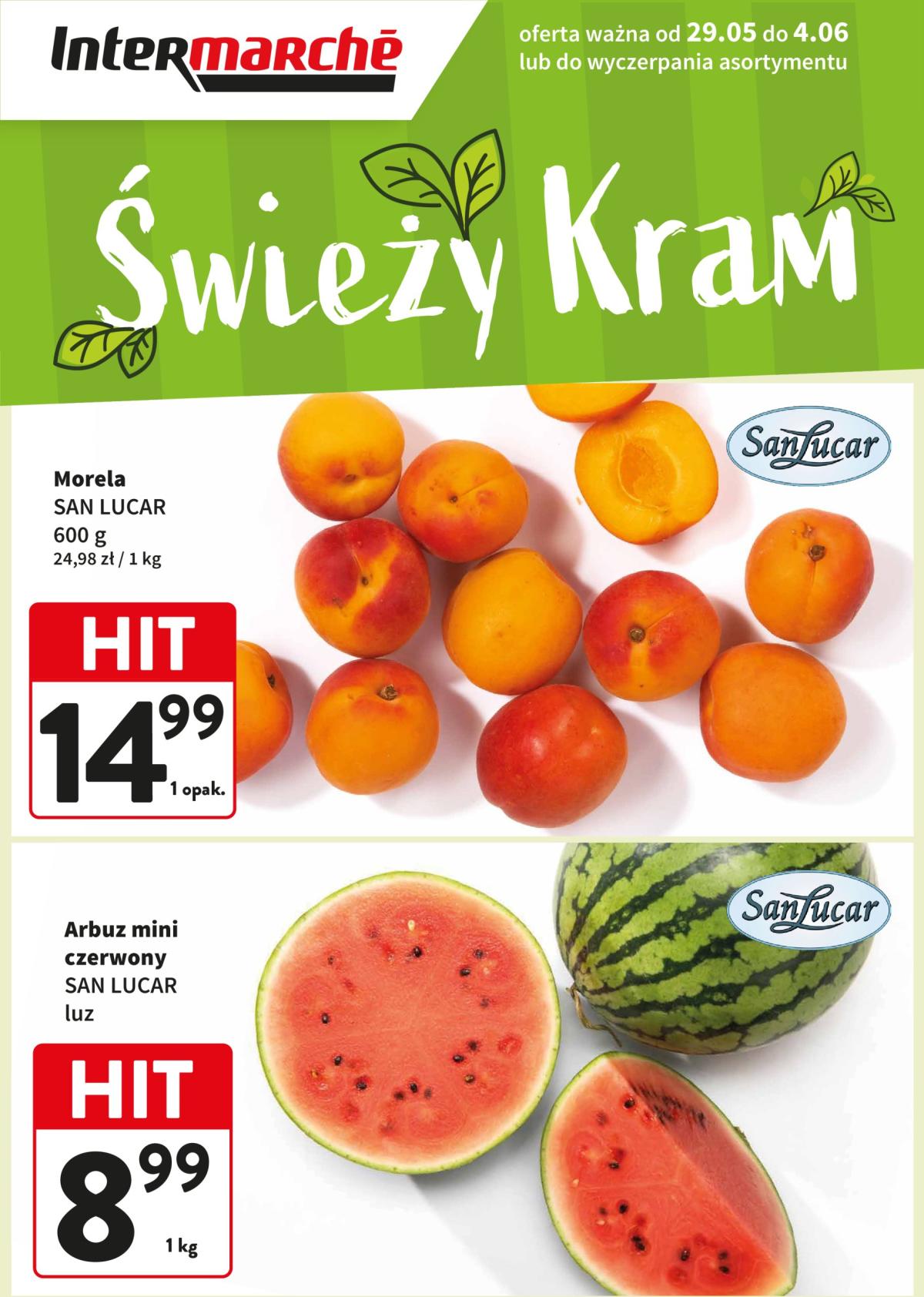 Intermarché - Świeży Hit gazetka ważna od 29.05. - 04.06.