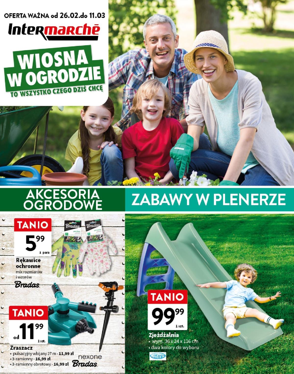 Gazetka Intermarché - Wiosna w ogrodzie - ważna od 26.02.2026 do 11.03.2026