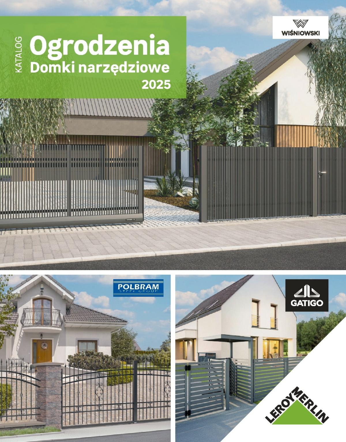 Gazetka Leroy Merlin - Katalog Ogrodzenia i domki narzędziowe 2025 - ważna od 01.03. do 30.11.