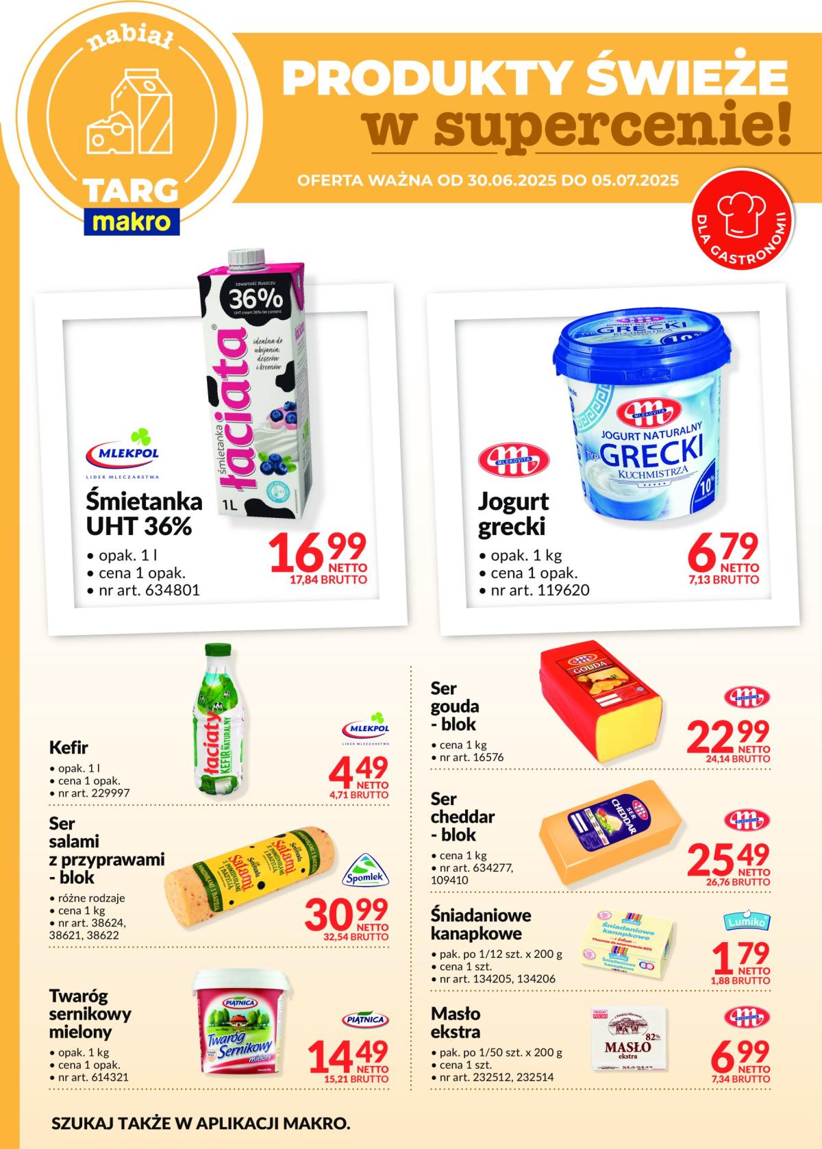 Gazetka Targ MAKRO - oferta świeża w super cenach ważna od 30.06. - 05.07.