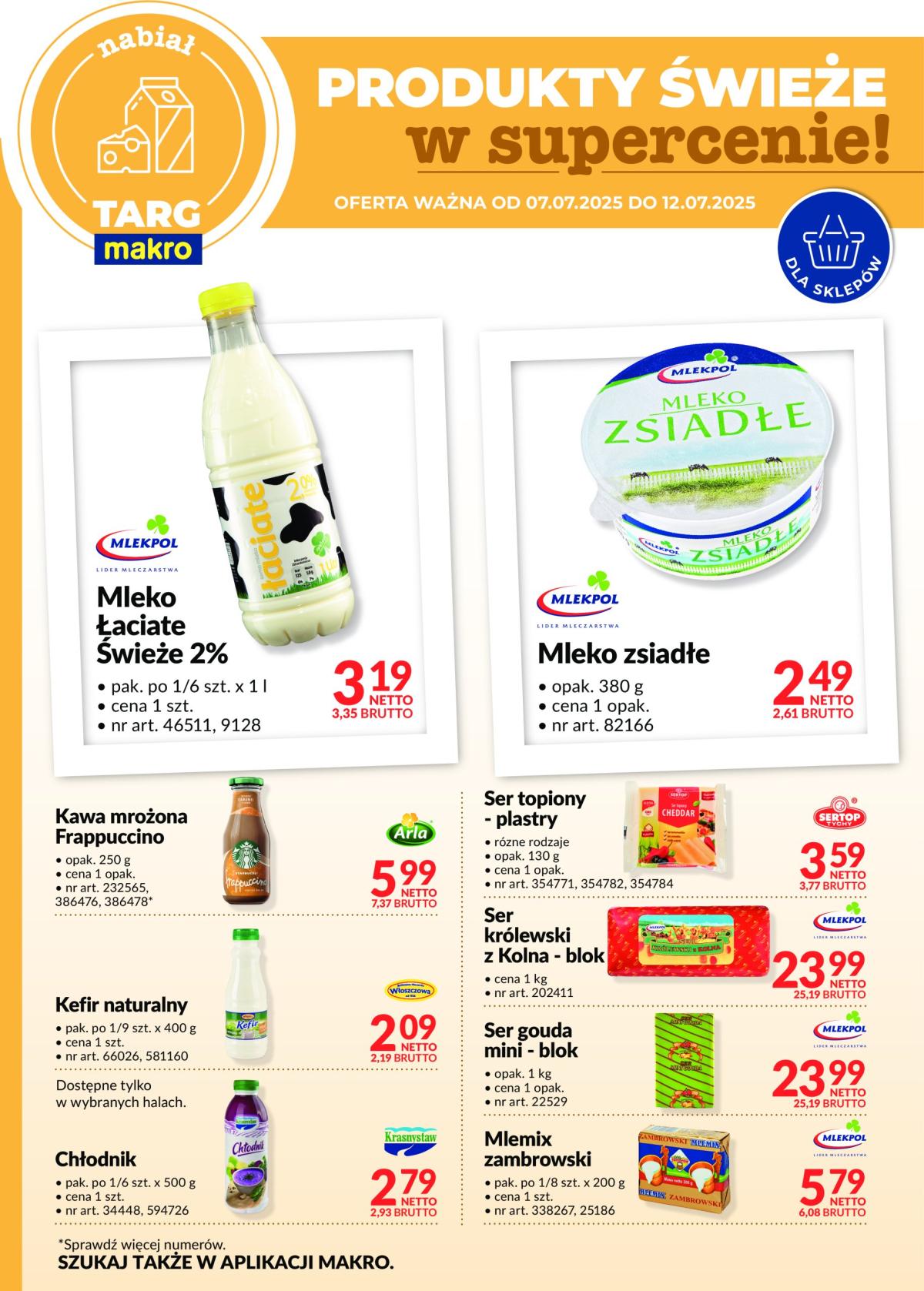 Gazetka Targ MAKRO - Oferta świeża w super cenach! ważna od 07.07. - 12.07.