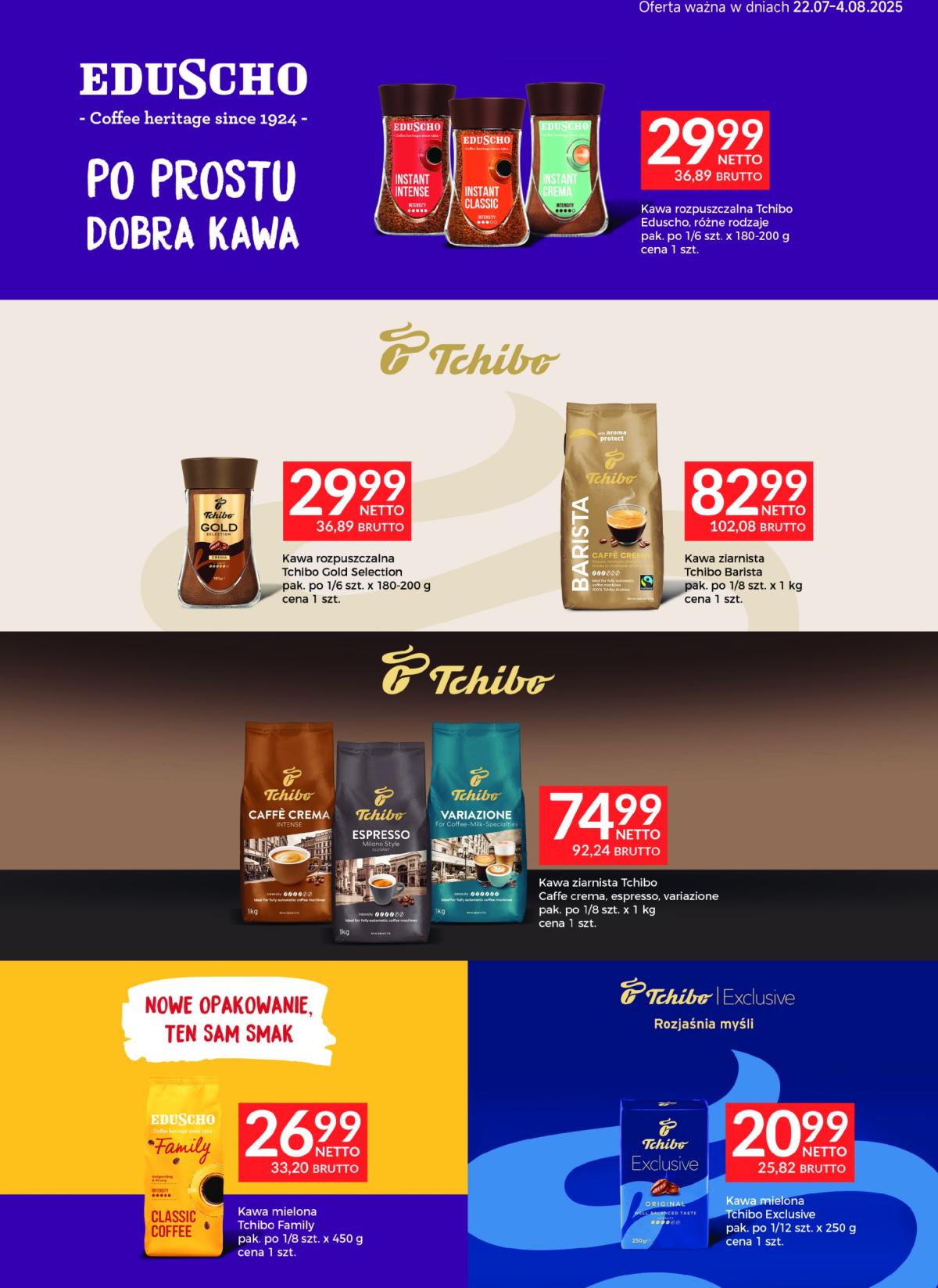 Gazetka Makro - Ulotka Tchibo ważna od 22.07. - 04.08.