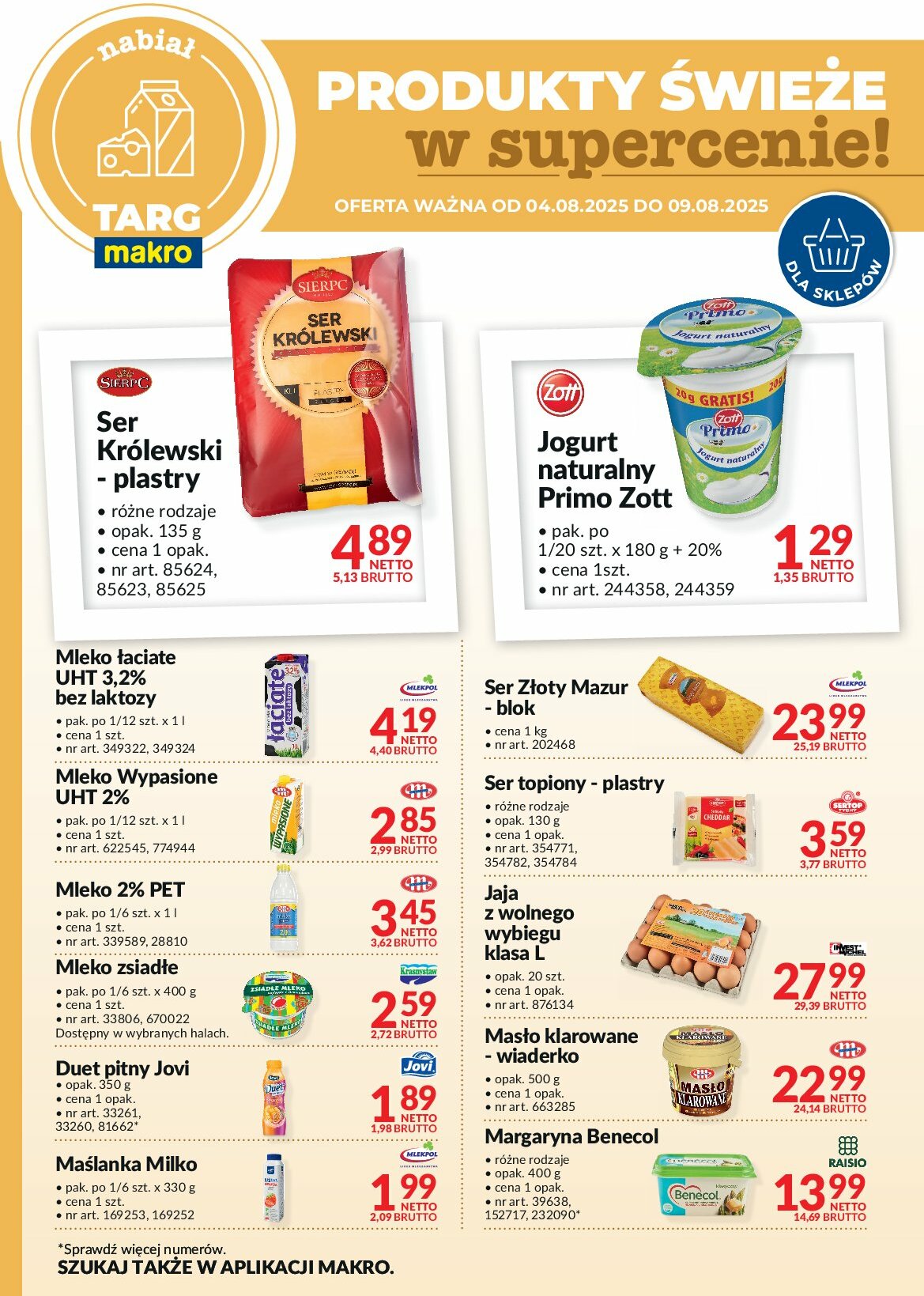 Gazetka Targ MAKRO - Oferta świeża w super cenach! - ważna od 04.08. do 09.08.